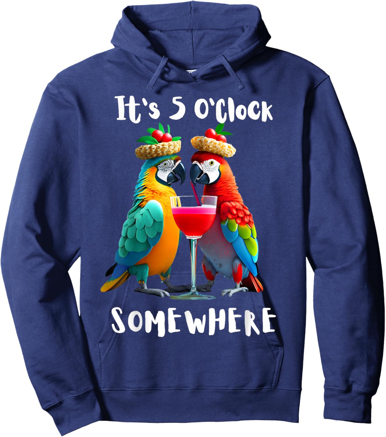 It's 5 O'Clock Somewhere Parrots drinking Cocktails funny Hoodie - Hoodie | Navy
