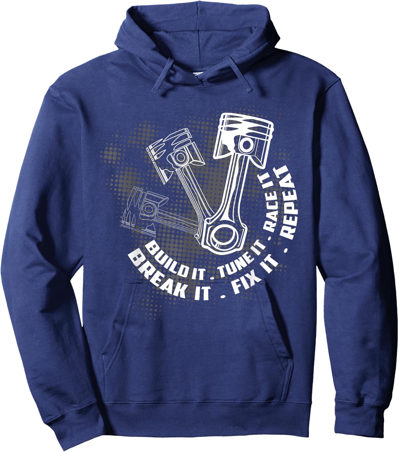 Build It Break It Repeat Funny Street Drag Racing Gift Men Hoodie - Hoodie | Navy