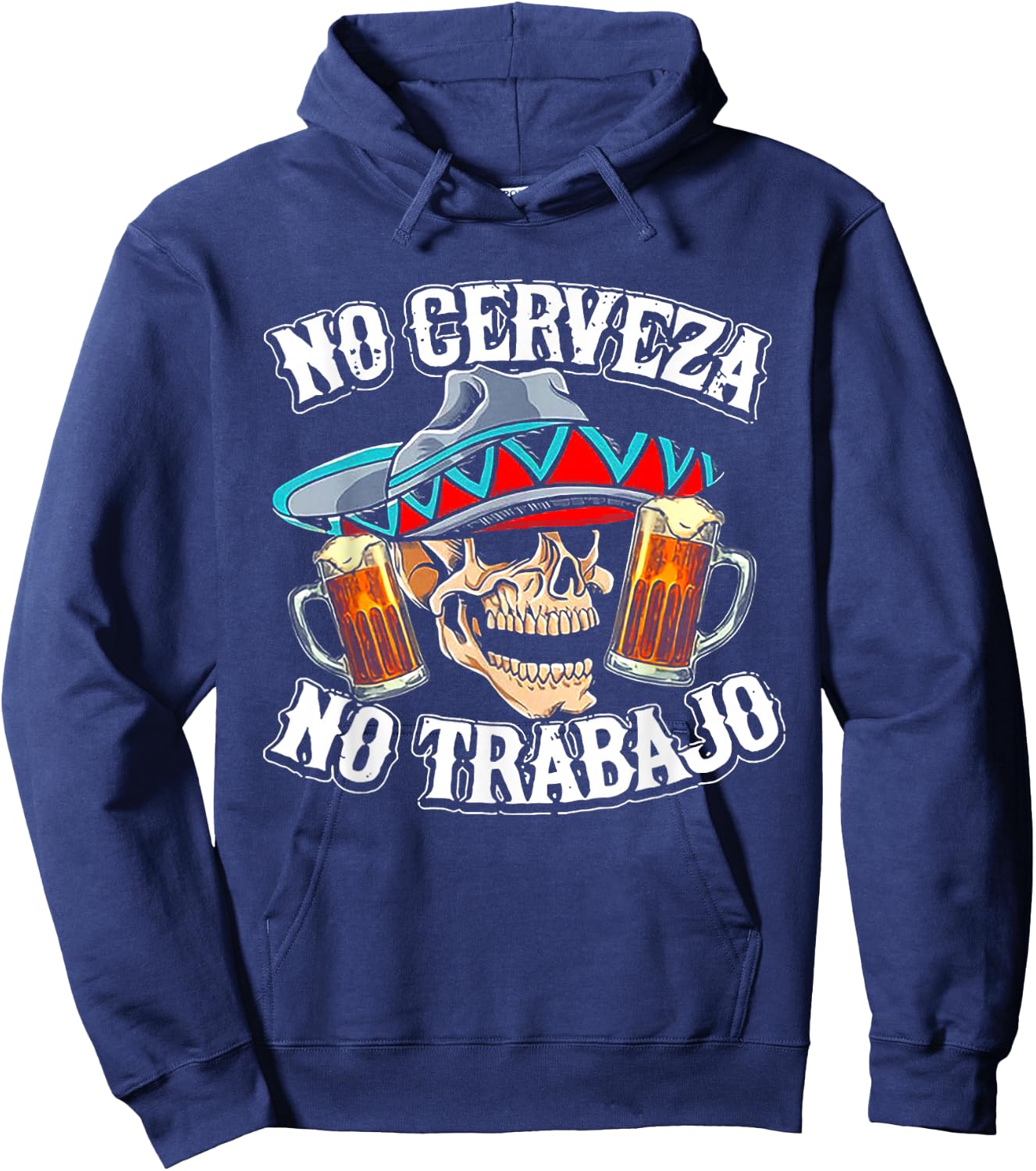 No Cerveza No Trabajo Skull Hoodie - Hoodie | Navy