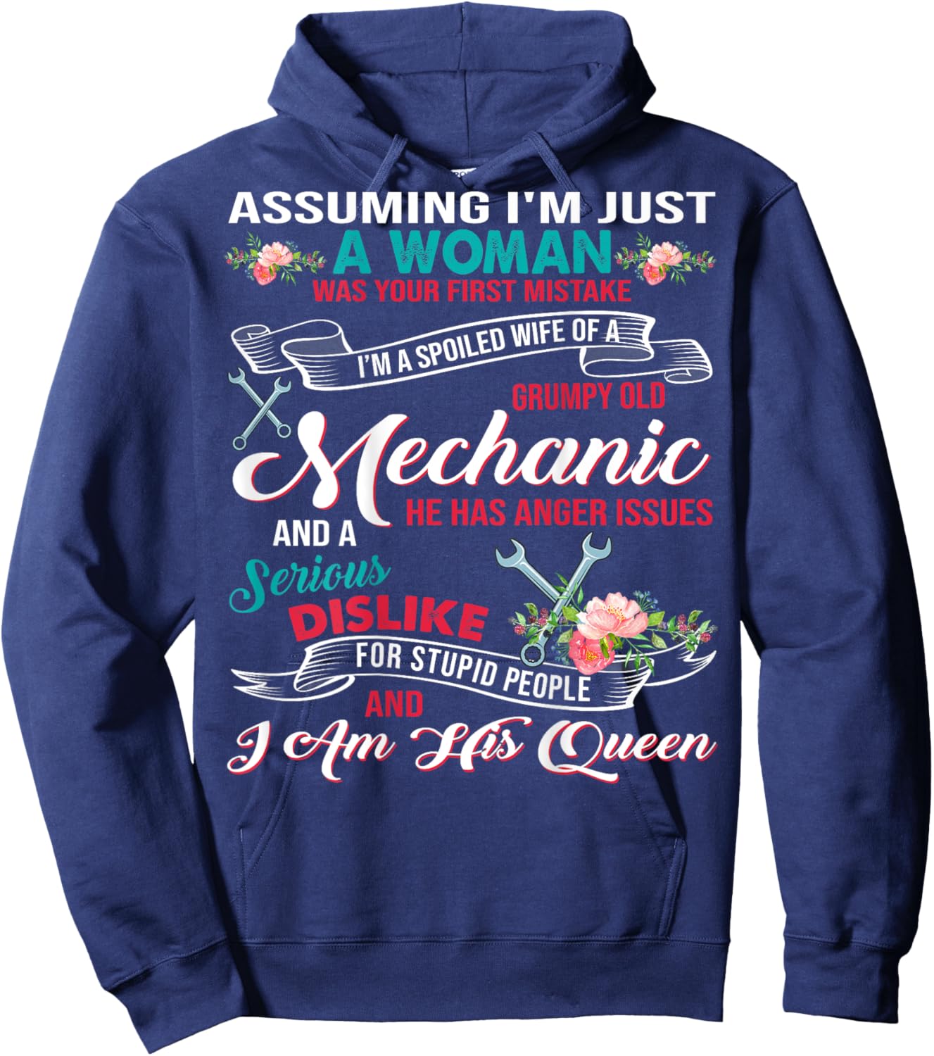 I'm A Spoiled Wife Of A Grumpy Old Mechanic Hoodie - Hoodie | Navy
