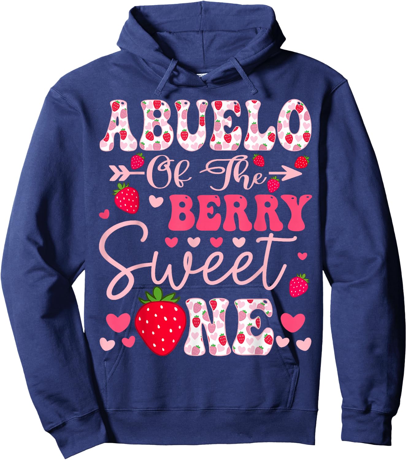 Abuelo Of The Berry Sweet One Strawberry 1St Birthday Hoodie - Hoodie | Navy