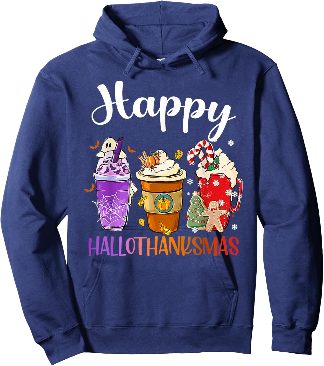 Happy Hallothanksmas Halloween Thanksgiving Christmas Fall Hoodie - Hoodie | Navy