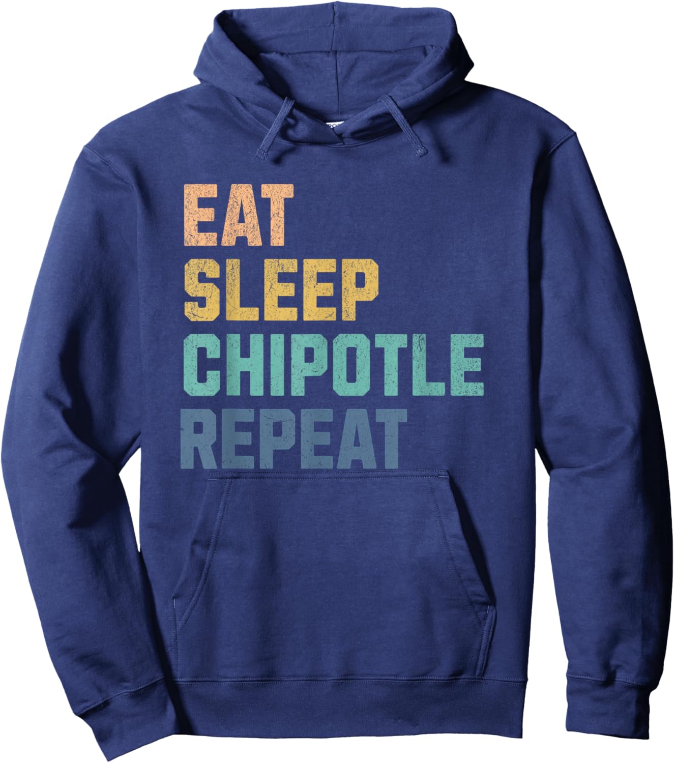 Eat Sleep Chipotle Repeat Fan Player Men Women Kids Funny Hoodie - Hoodie | Navy