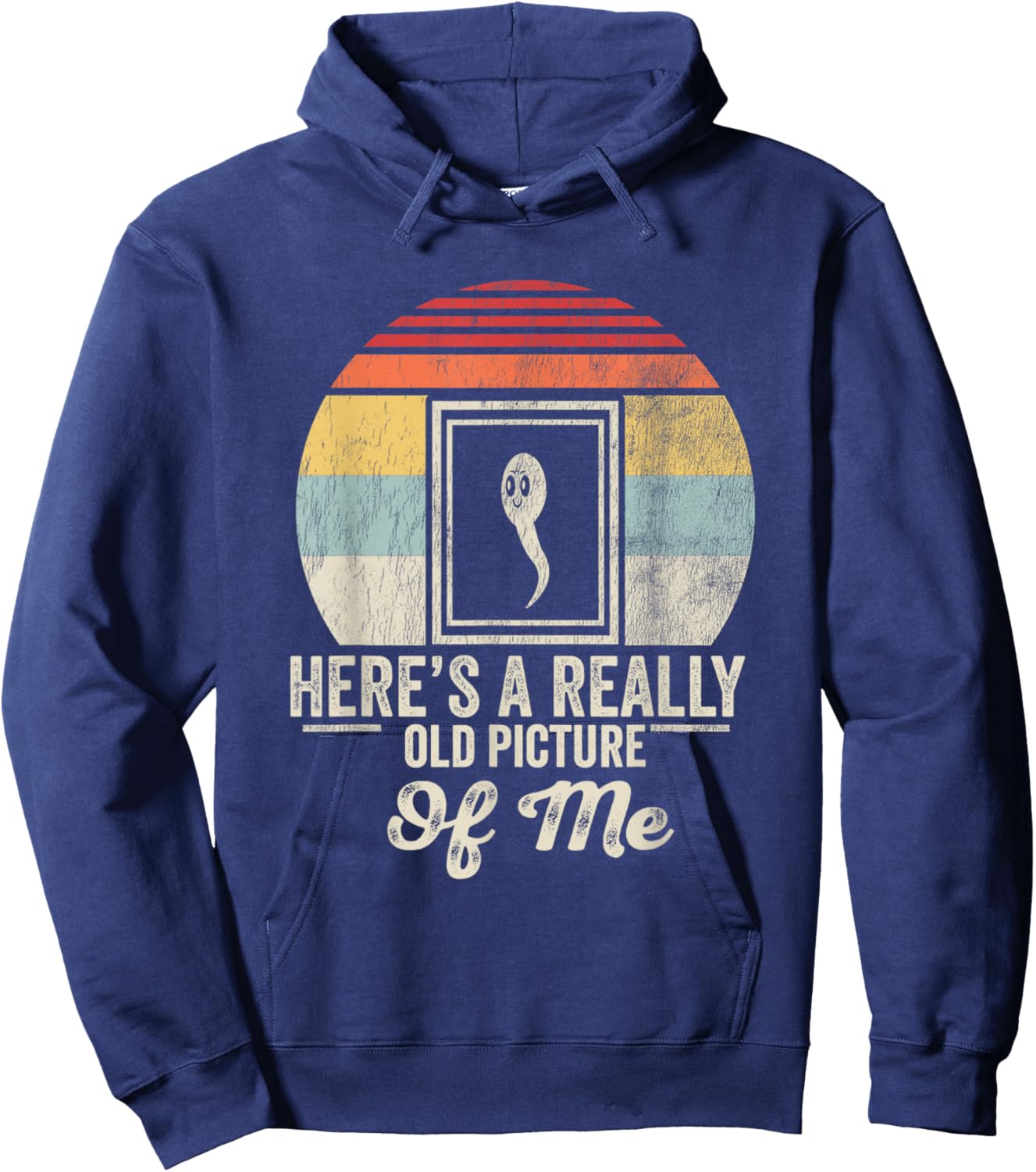 Here's A Really Old Picture Of Me Funny Ghost Hoodie - Hoodie | Navy
