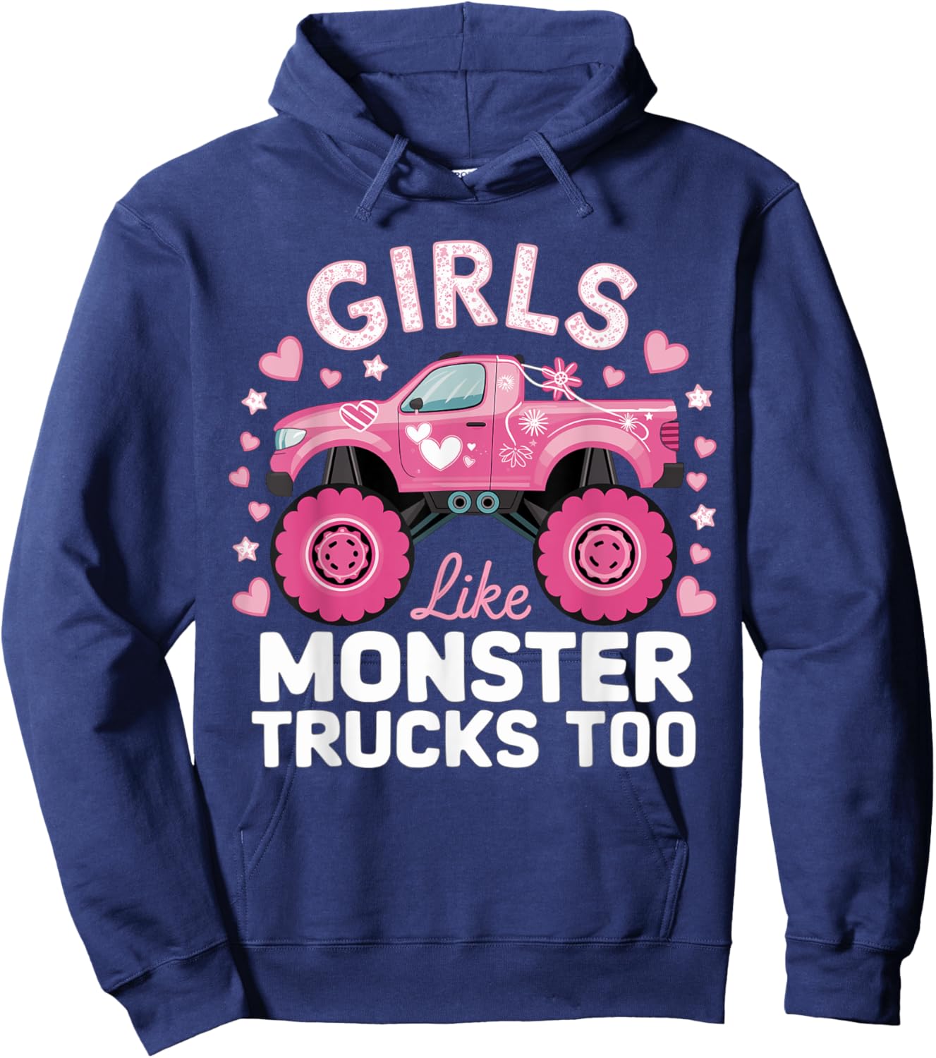 Cute Monster Truck Girls Like Monsters Too Hoodie - Hoodie | Navy