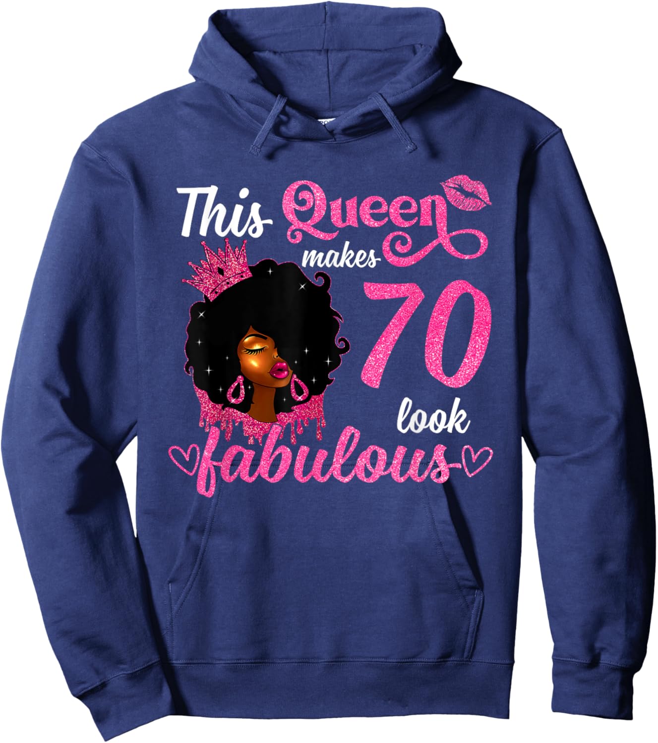 This Queen Makes 70 Look Fabulous 70th Birthday Queen Afro Hoodie - Hoodie | Navy