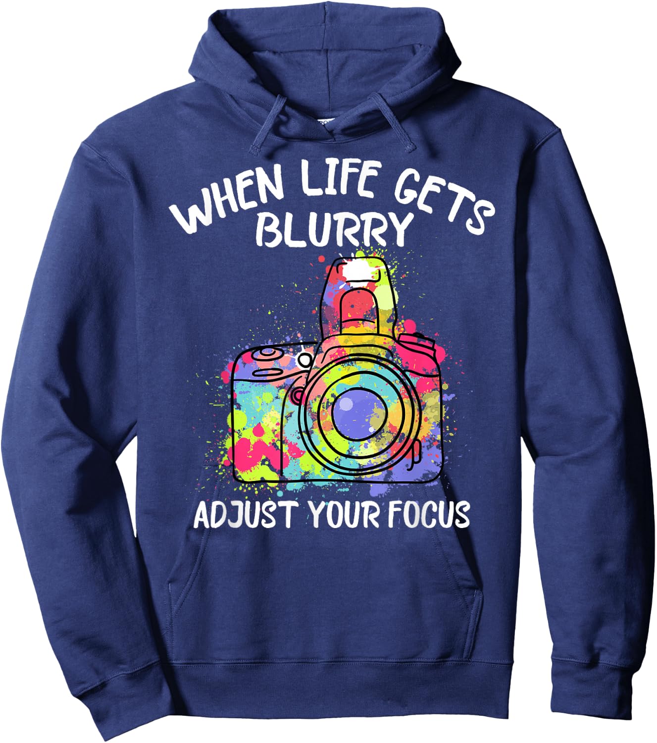 Camera Photography Lover Photographer Motivational Hoodie - Hoodie | Navy