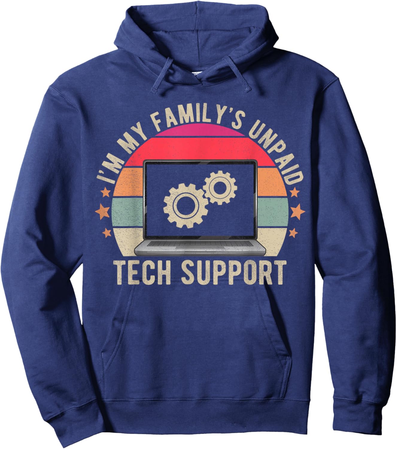 I'm My Familys Unpaid Tech Support Computer Engineer Funny Hoodie - Hoodie | Navy