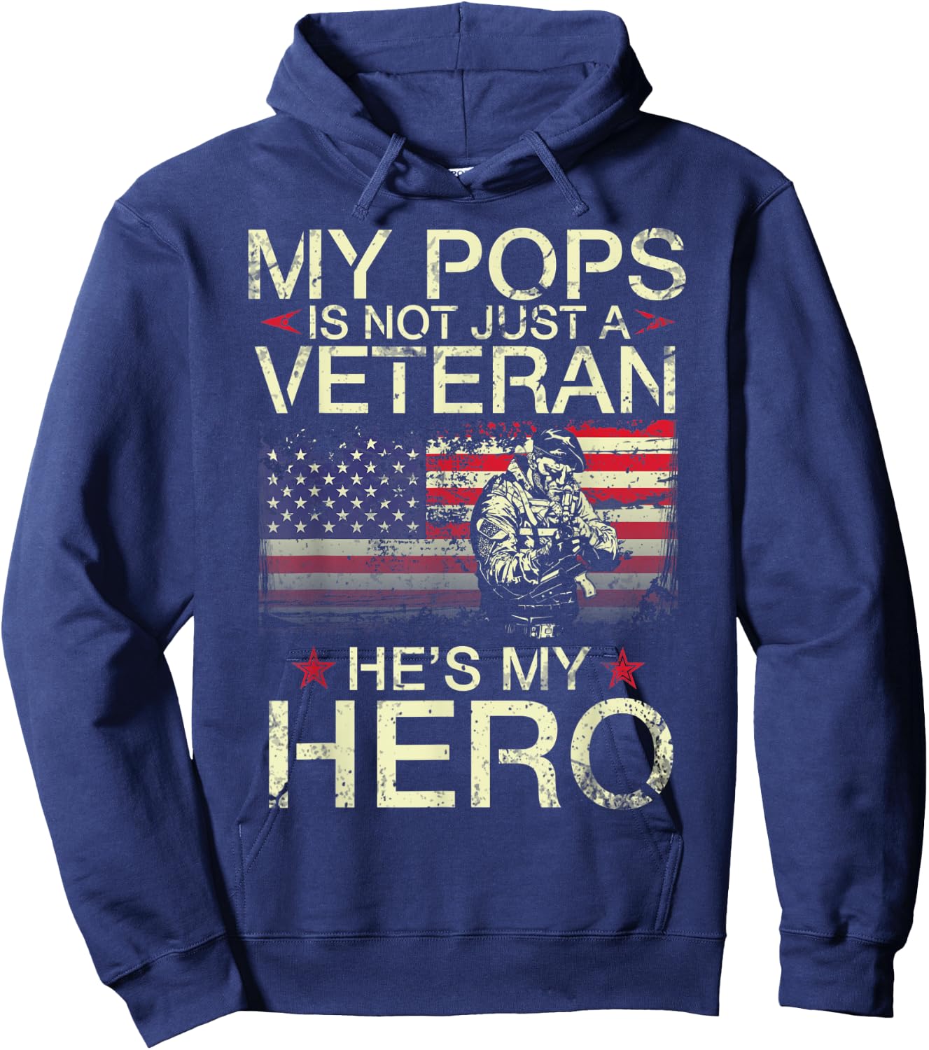 My Pops Is Not Just A Veteran He's My Hero Happy Day Grandpa Hoodie - Hoodie | Navy