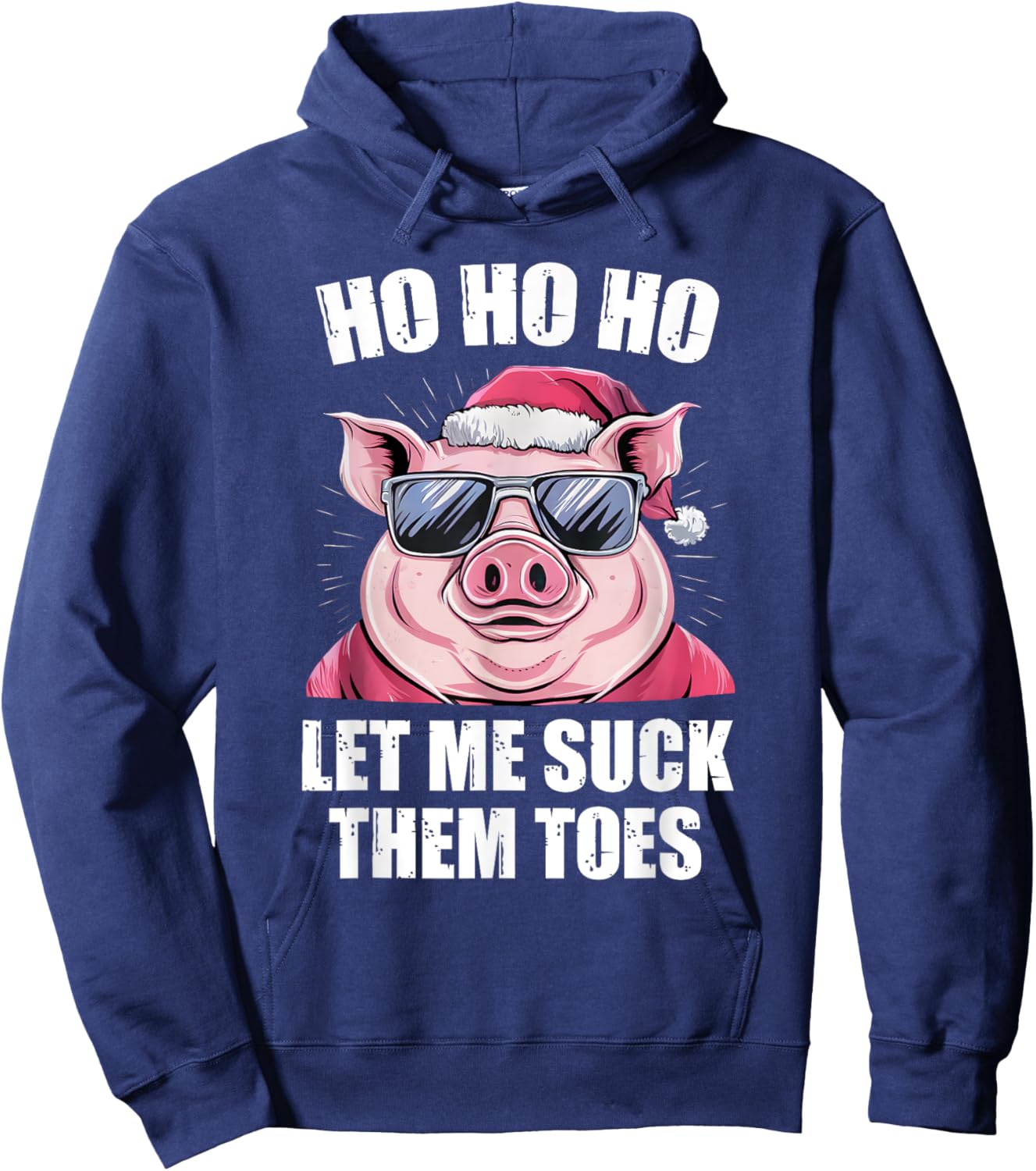 Ho Ho Ho Let Me Suck Them Toes Funny Toe Feet Lover Hoodie - Hoodie | Navy