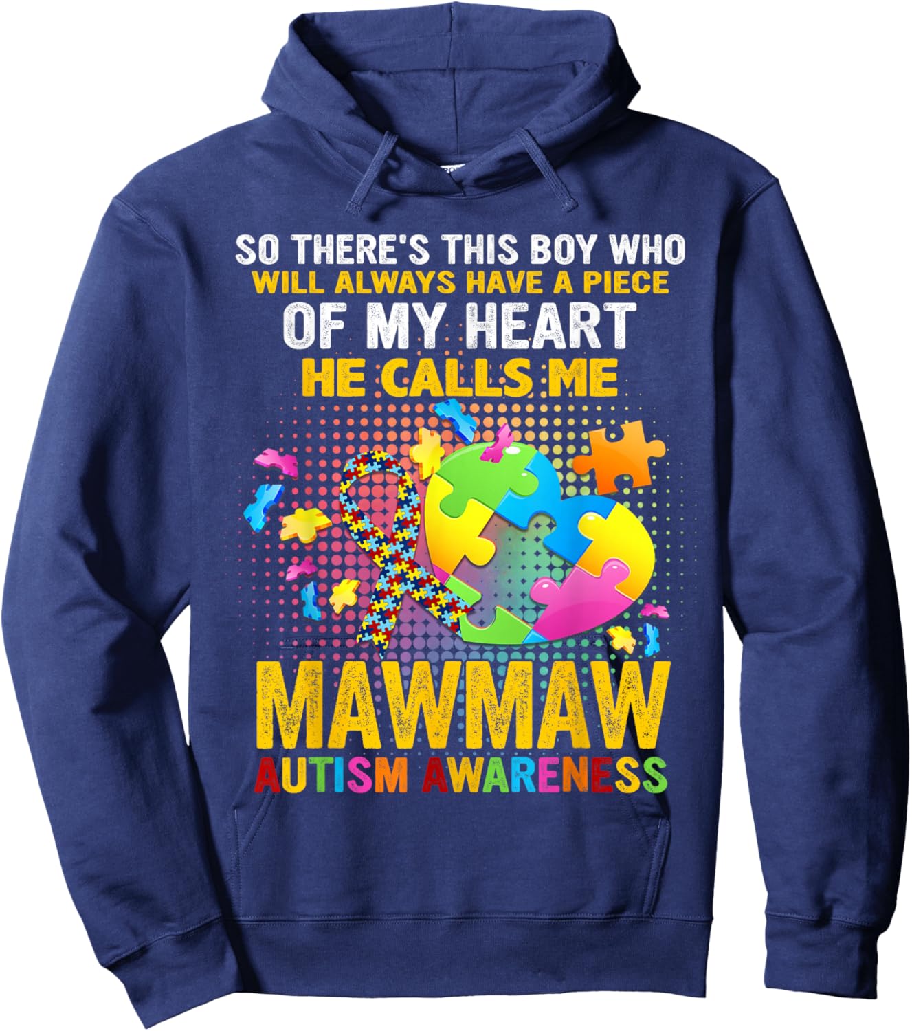 There's This Boy He Calls Me Mawmaw Autism Awareness Hoodie - Hoodie | Navy
