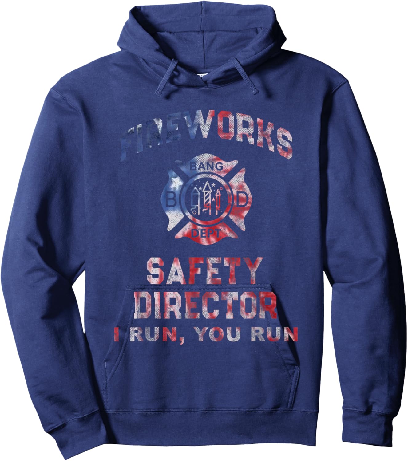 Funny FIREWORKS SAFETY DIRECTOR Firefighter America Red Pyro Hoodie - Hoodie | Navy