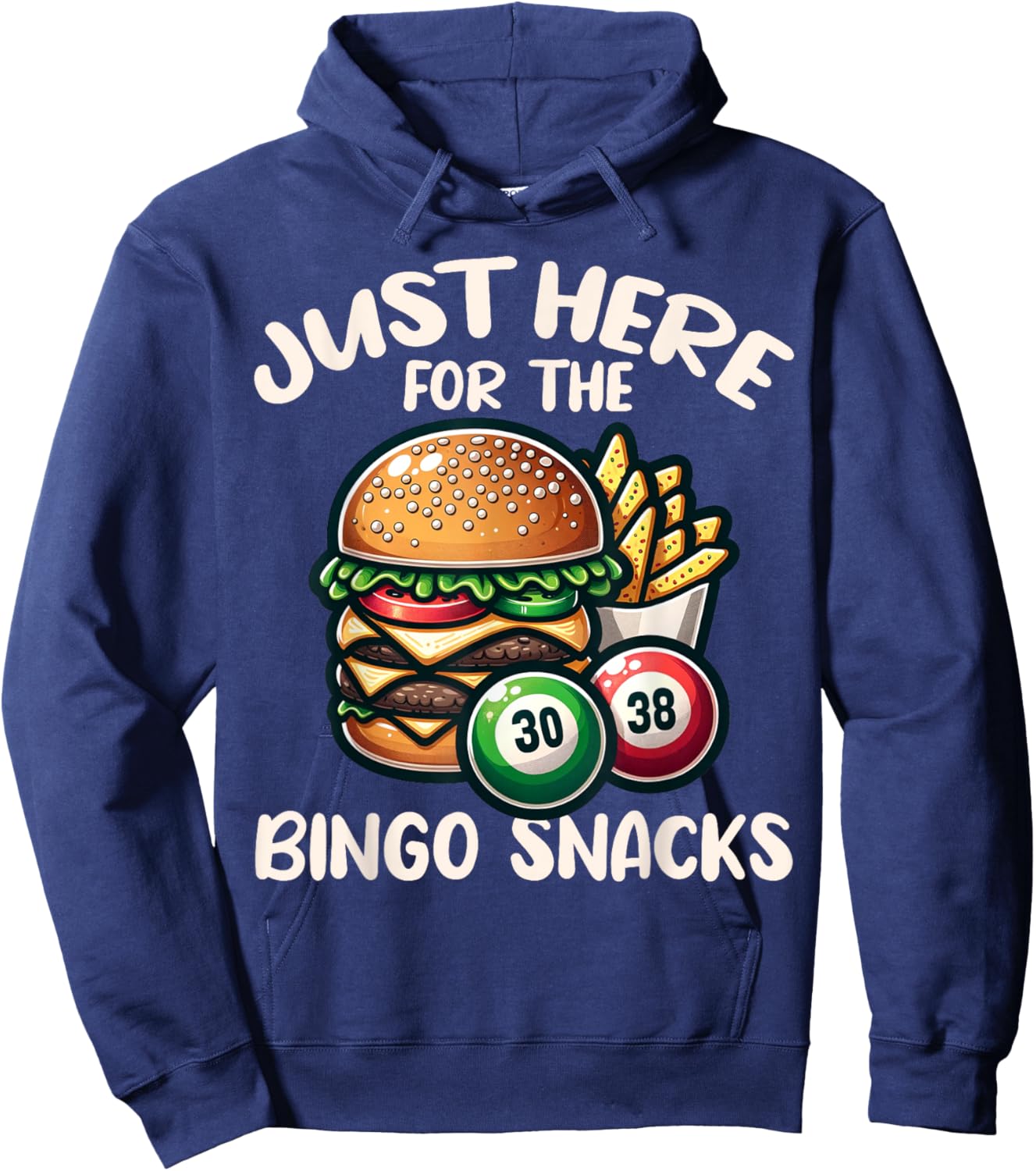 Funny Bingo Game Just Here For The Bingo Snacks Design Hoodie - Hoodie | Navy