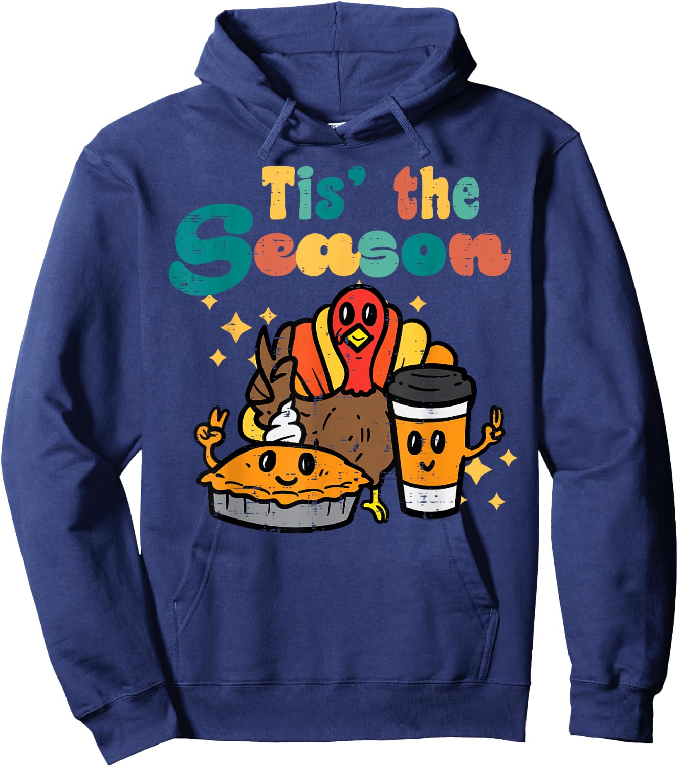 Tis The Season Turkey Pumpkin Coffee Retro Thanksgiving Fall Hoodie - Hoodie | Navy