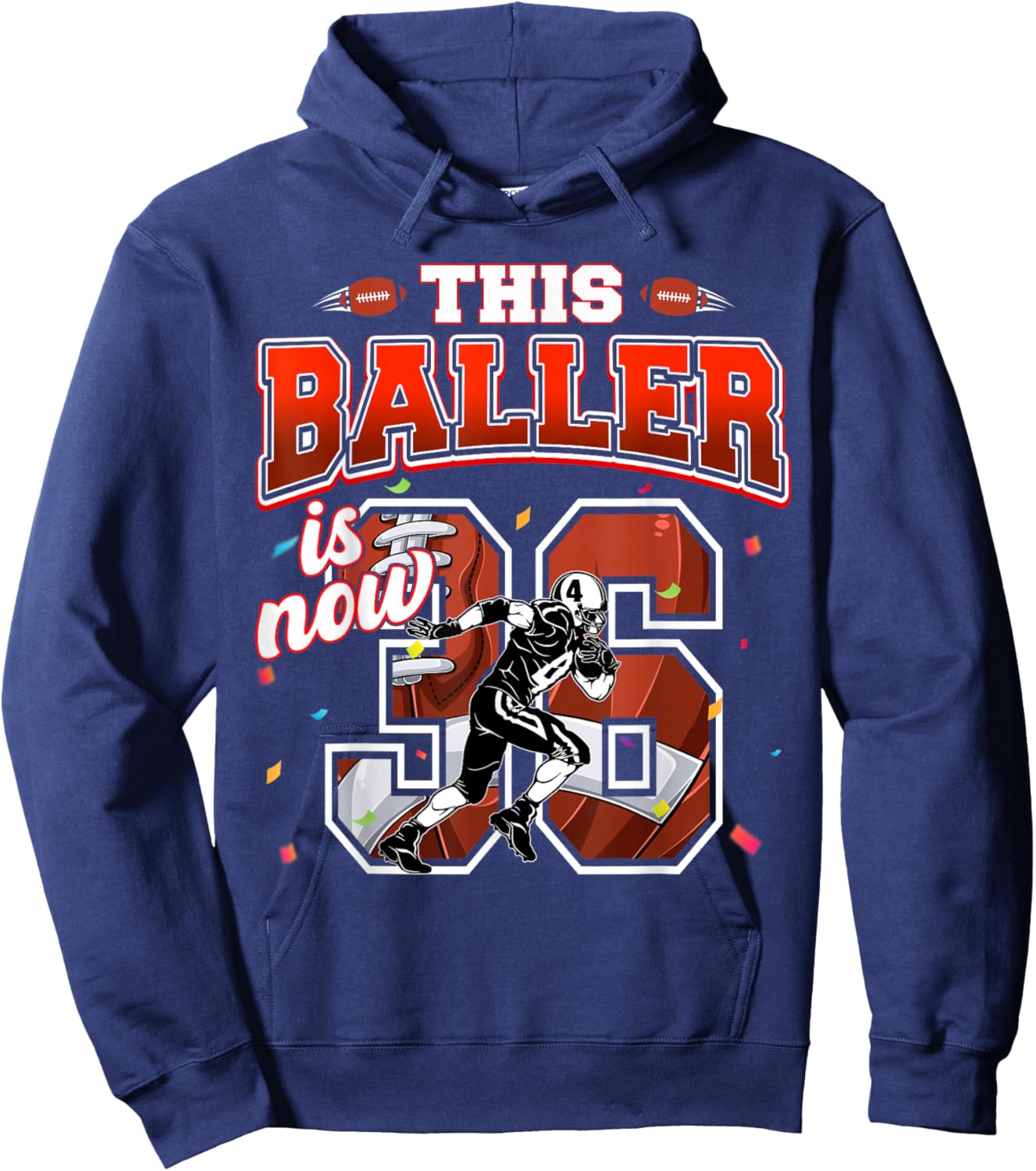 This Football Baller Is Now 36 Years Old Happy My Birthday Hoodie - Hoodie | Navy