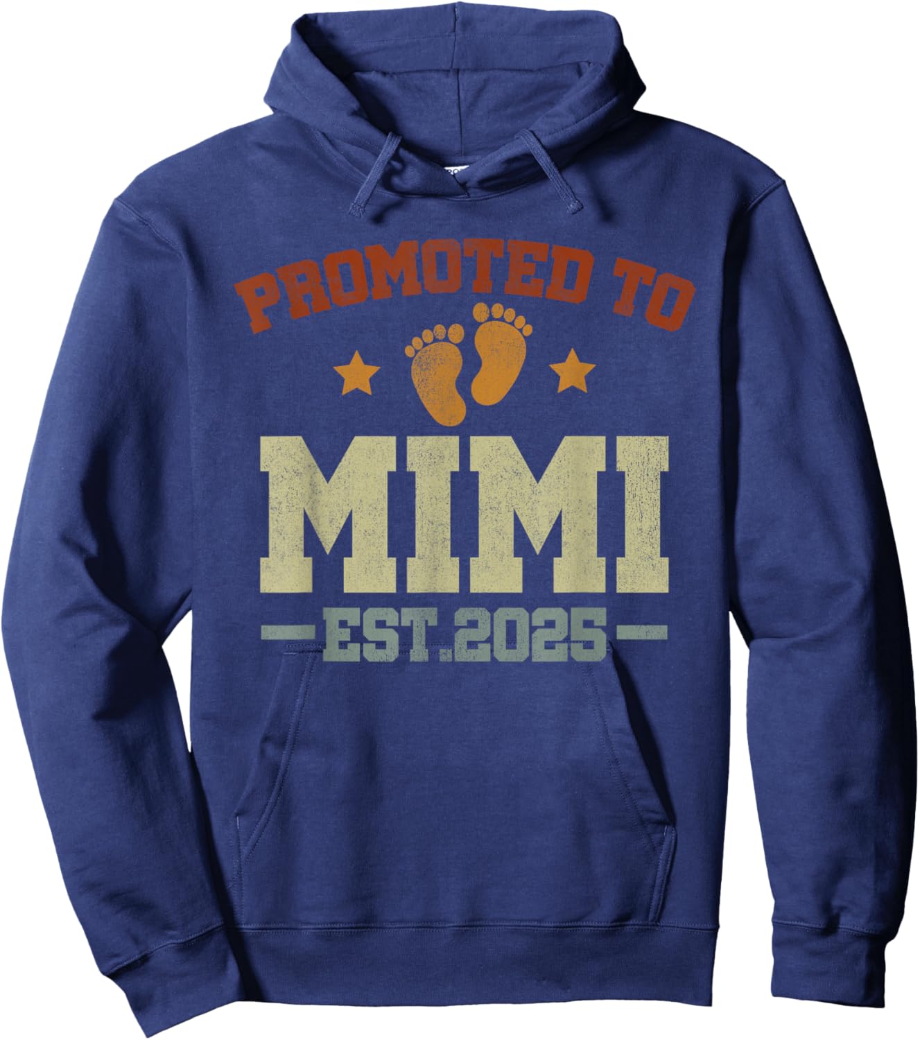 Soon To Be Mimi 2025 Promoted To Mimi Est 2025 Hoodie - Hoodie | Navy