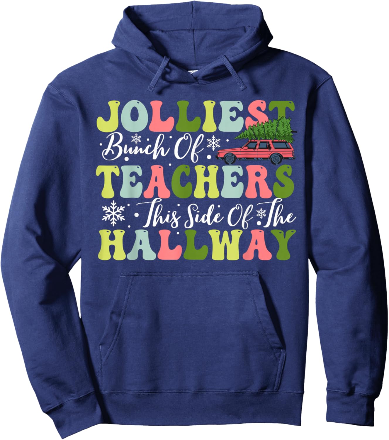 Jolliest Bunch of Teachers This Side Of The Hallway Xmas Hoodie - Hoodie | Navy
