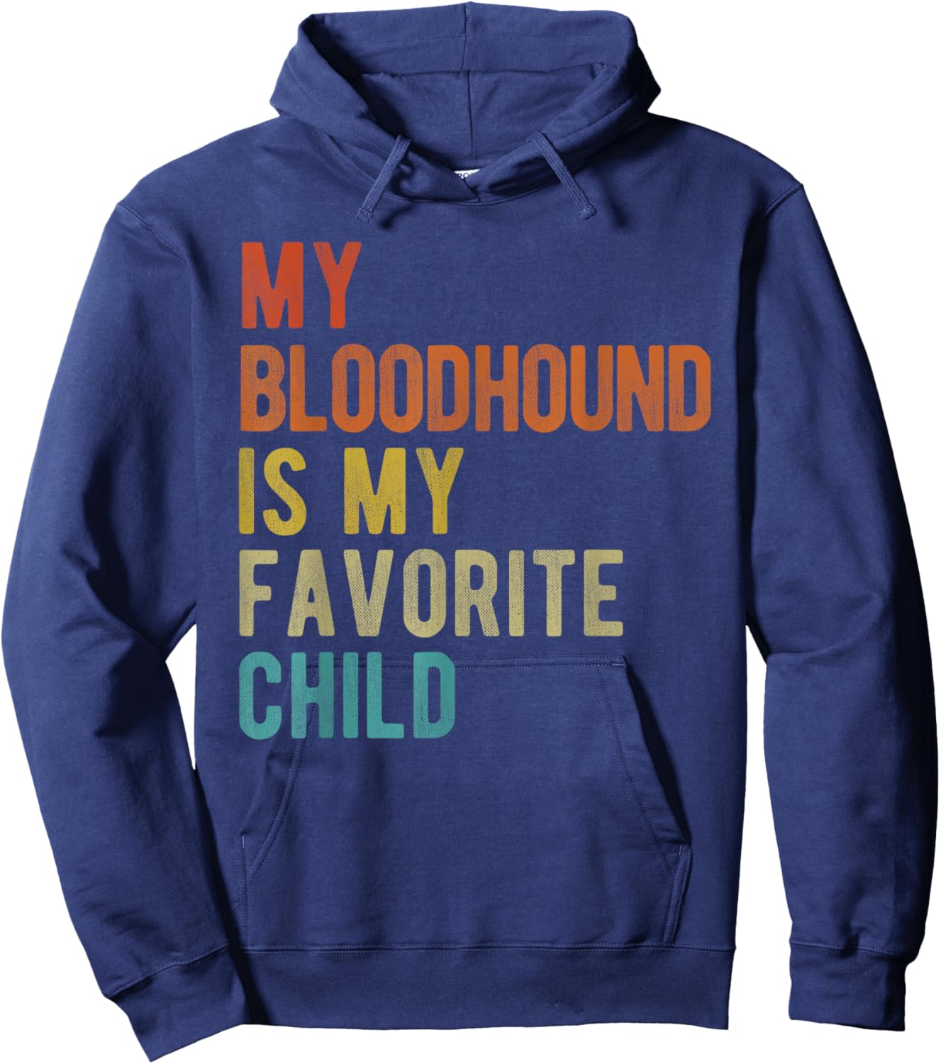 Bloodhound Mom Dad Dog Lover Funny Sarcastic Quote Retro Hoodie - Hoodie | Navy