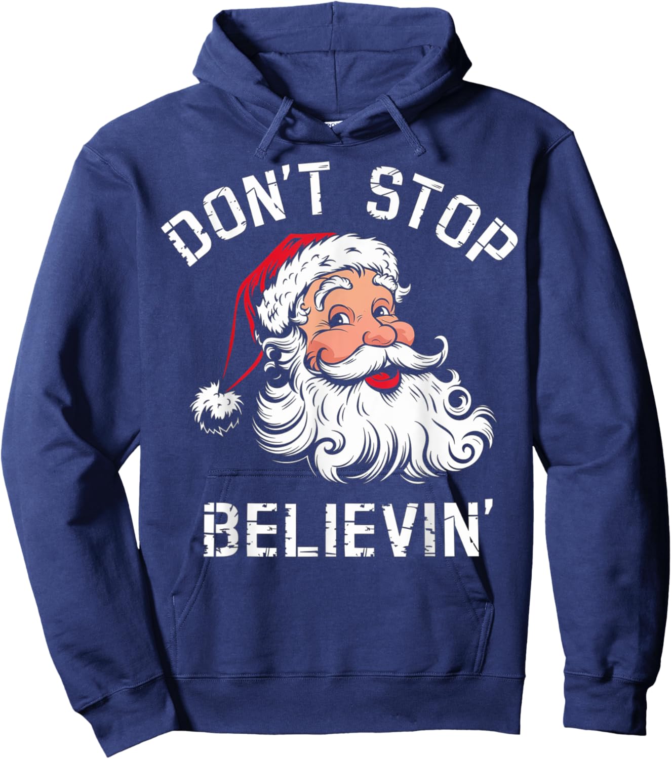 Don't Stop Believing Christmas Vintage Santa Funny Xmas Hoodie - Hoodie | Navy