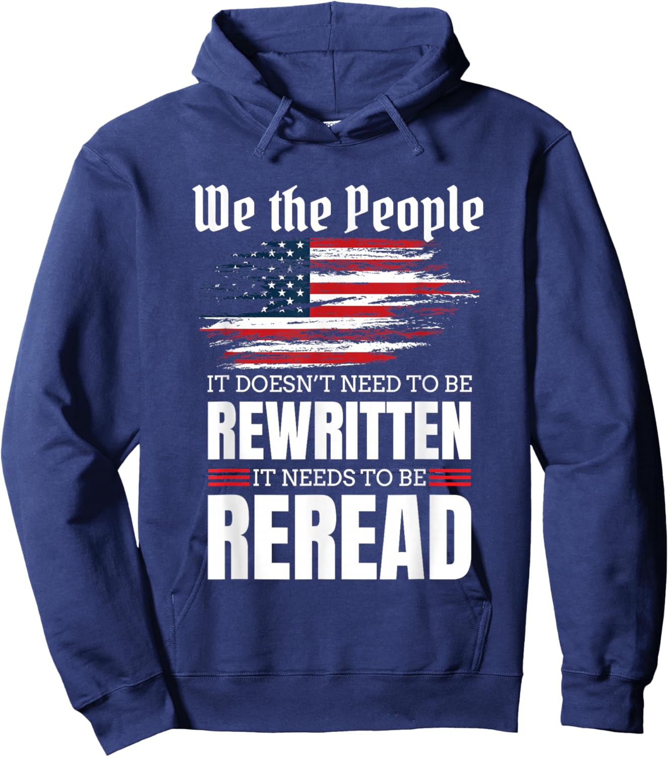 It Doesn't Need To Be Rewritten It Needs To Be Reread Gift Hoodie - Hoodie | Navy
