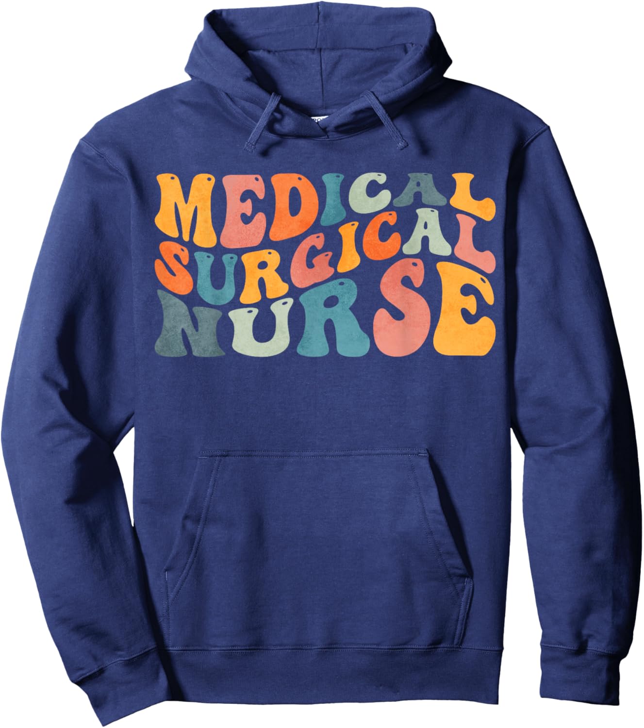 Groovy Medical-Surgical Nurse Med Surg Nursing Hoodie - Hoodie | Navy