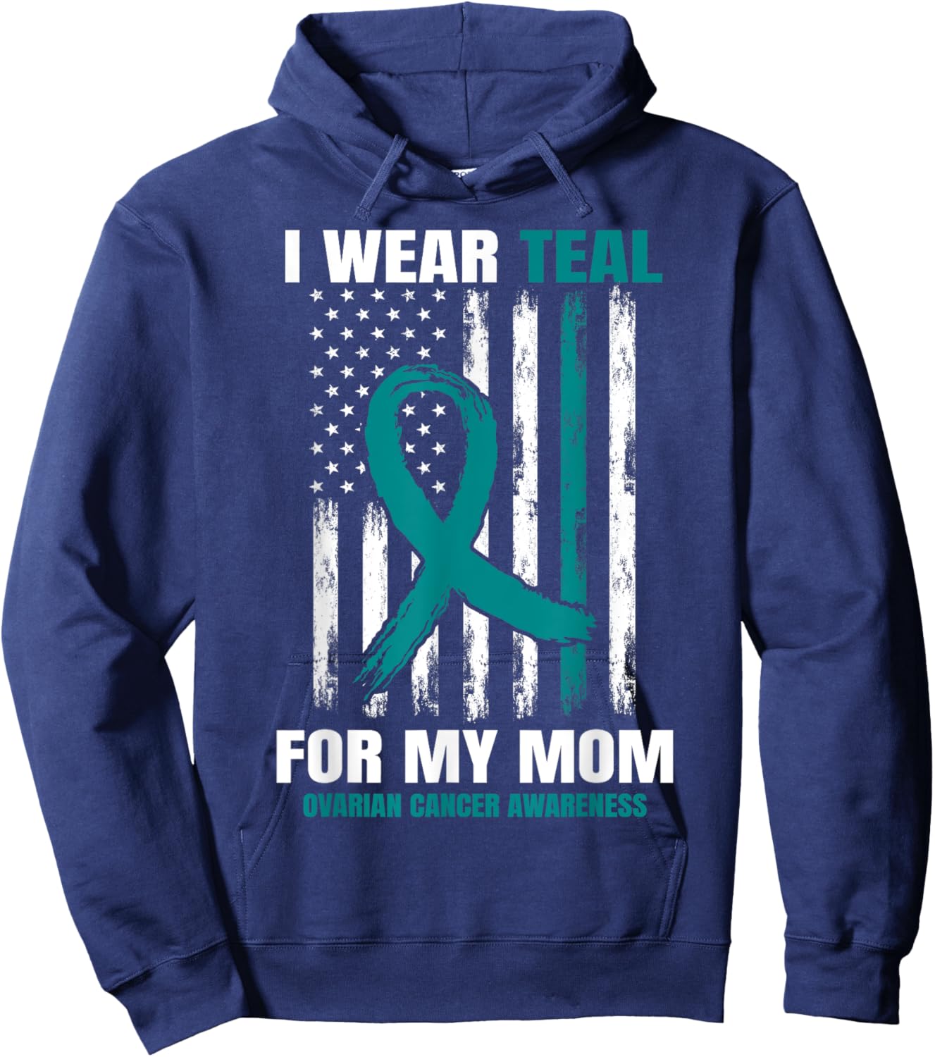 Teal Mom Ovarian Cancer Awareness Products American Flag Hoodie - Hoodie | Navy