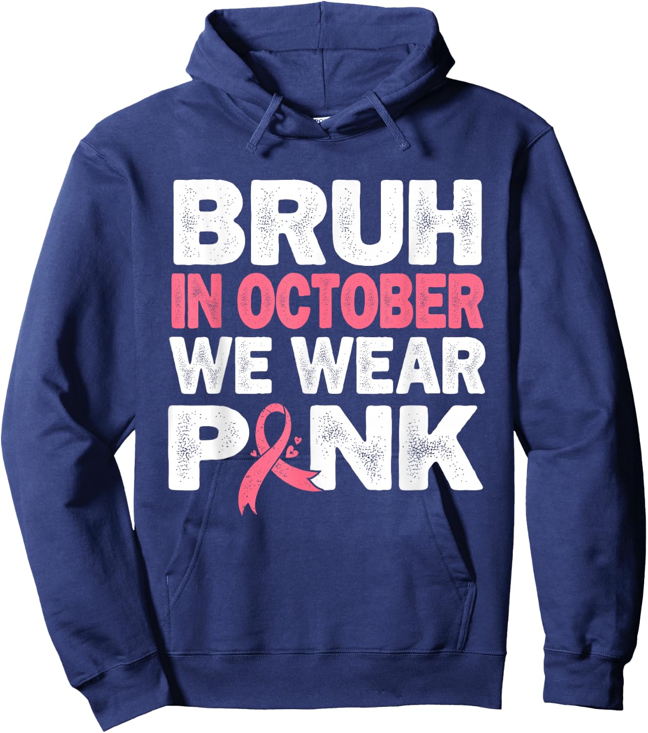 Breast Cancer Awareness Kids Boys Bruh In October Wear Pink Hoodie - Hoodie | Navy