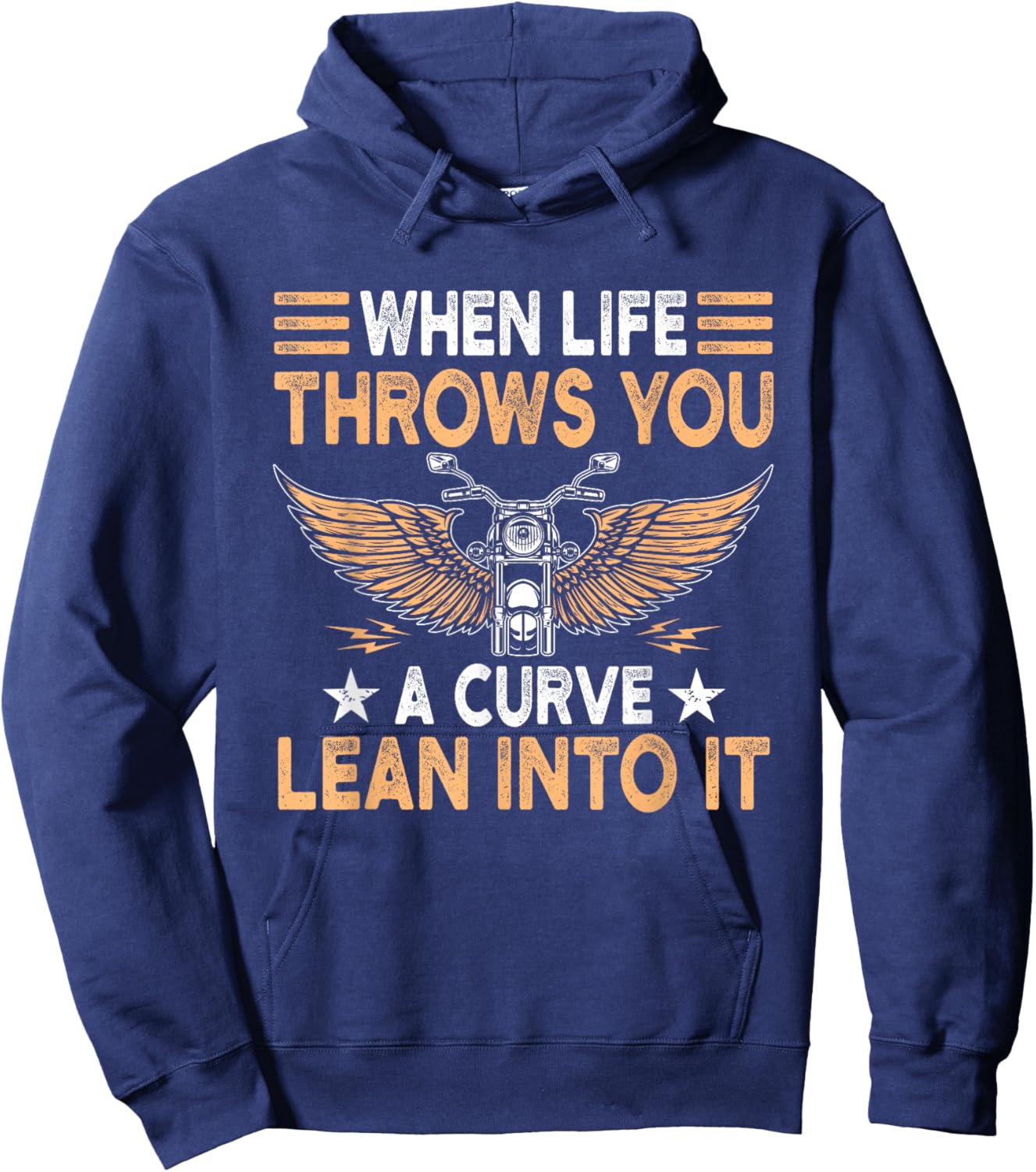 Motorcycle Biker When Life Throws You A Curve Lean Into It Hoodie - Hoodie | Navy