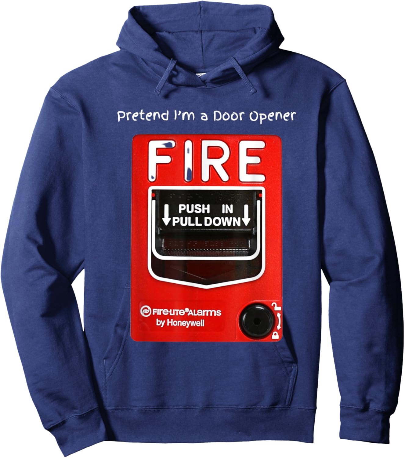 Funny Halloween Pretend I'm a Door Opener Fire Alarm Hoodie - Hoodie | Navy