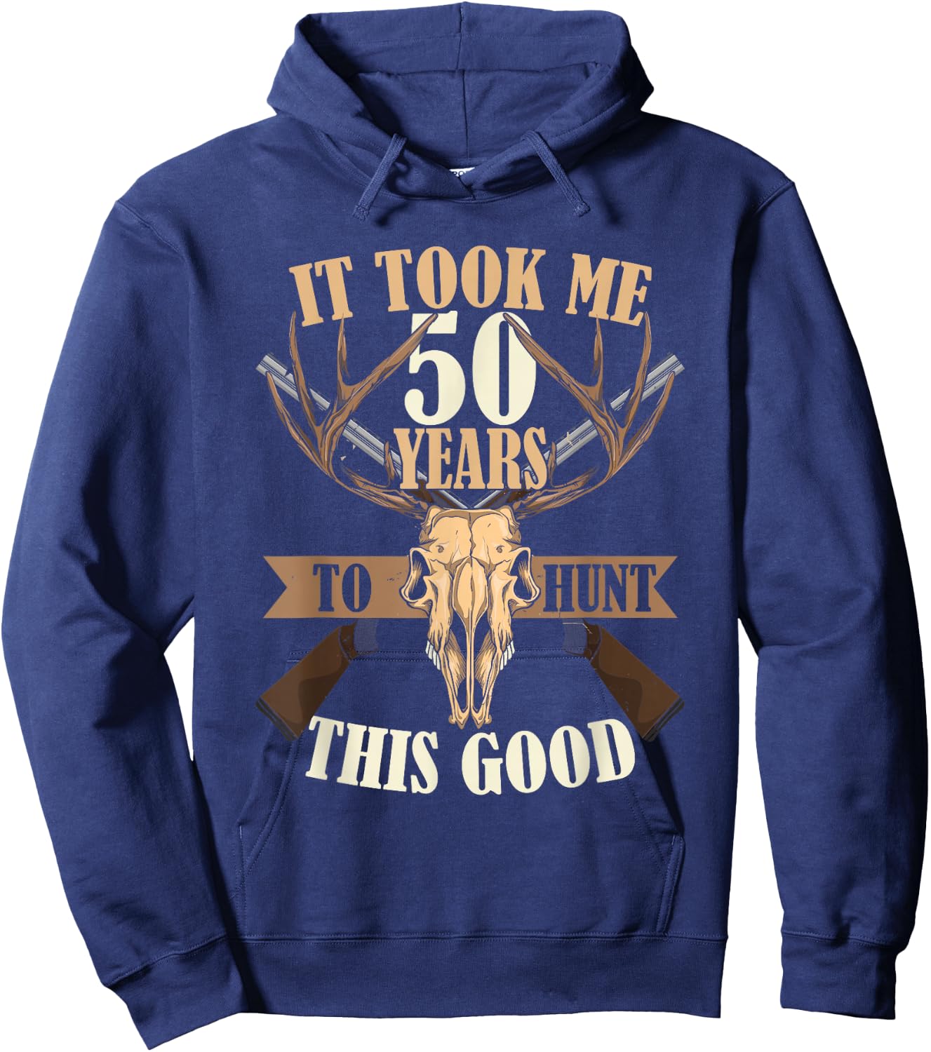 Hunters 50th Birthday Years Old Deer Hunting Stag Buck Hunt Hoodie - Hoodie | Navy