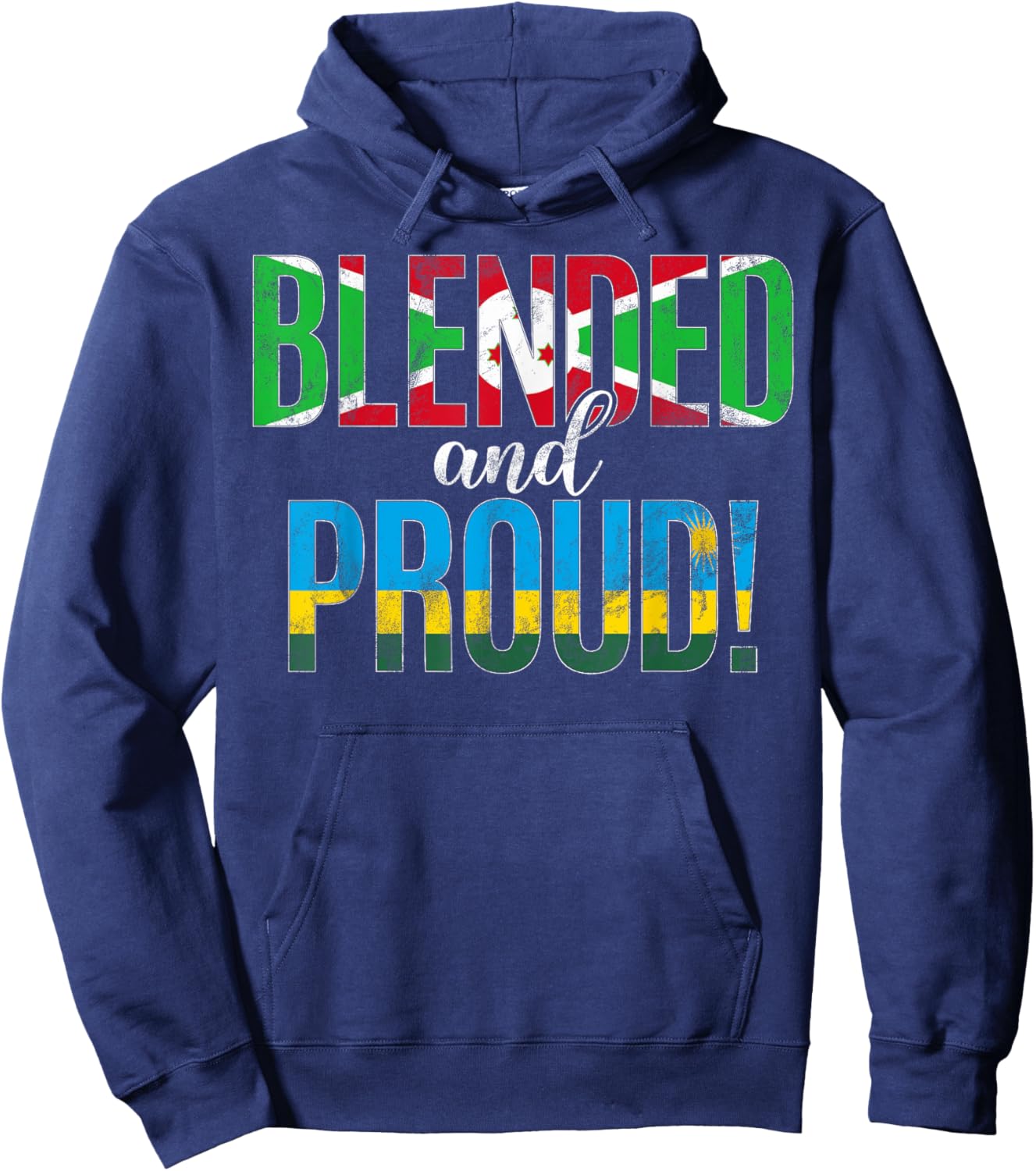 Blended And Proud Nationality Half Burundian Half Rwandan Hoodie - Hoodie | Navy