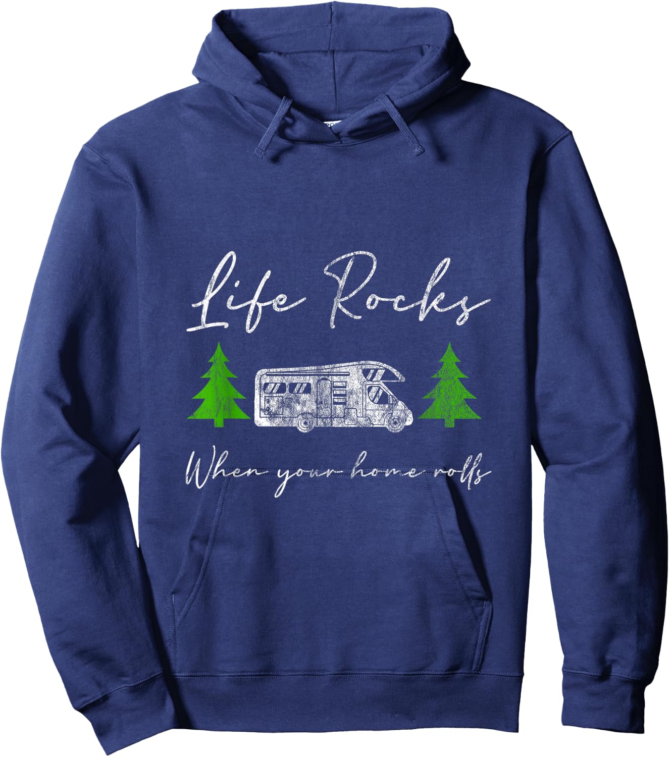 Life Rocks When Your Home Rolls Camper Life RV Gift Hoodie - Hoodie | Navy