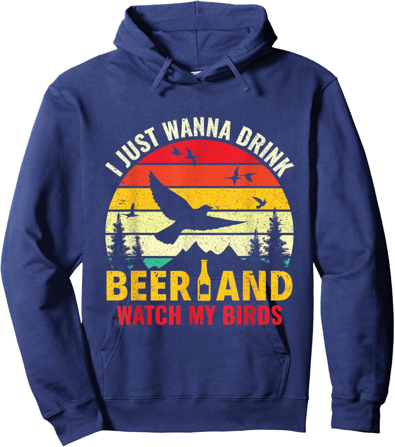 Drink Beer & Watch My Birds - Bird Watching Birdologist Hoodie - Hoodie | Navy