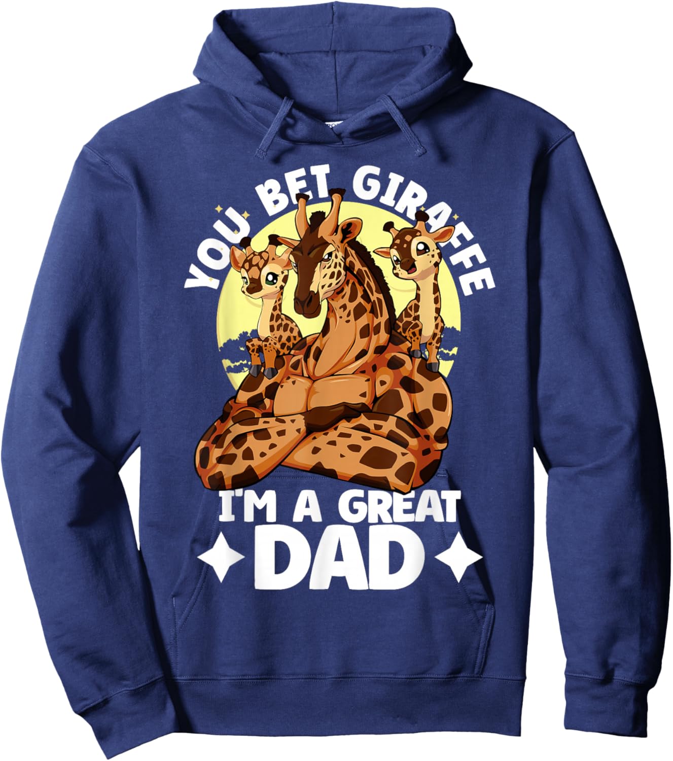 You Bet Giraffe I'm a great Dad Kids Father's Day Giraffe Hoodie - Hoodie | Navy