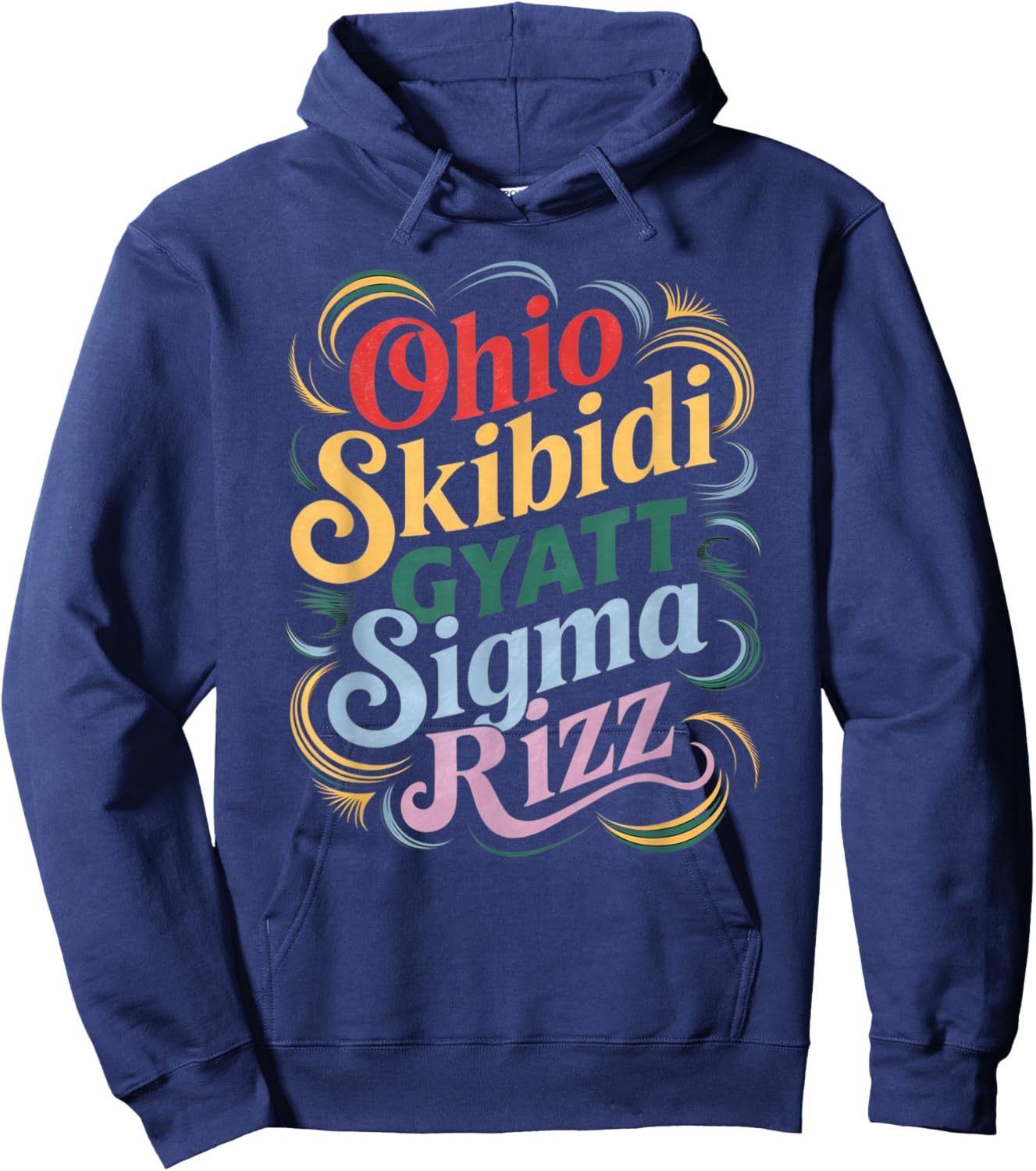 Skibidi Rizz Gyatt Ohio Sigma Funny Rizzler Toilet Meme Hoodie - Hoodie | Navy