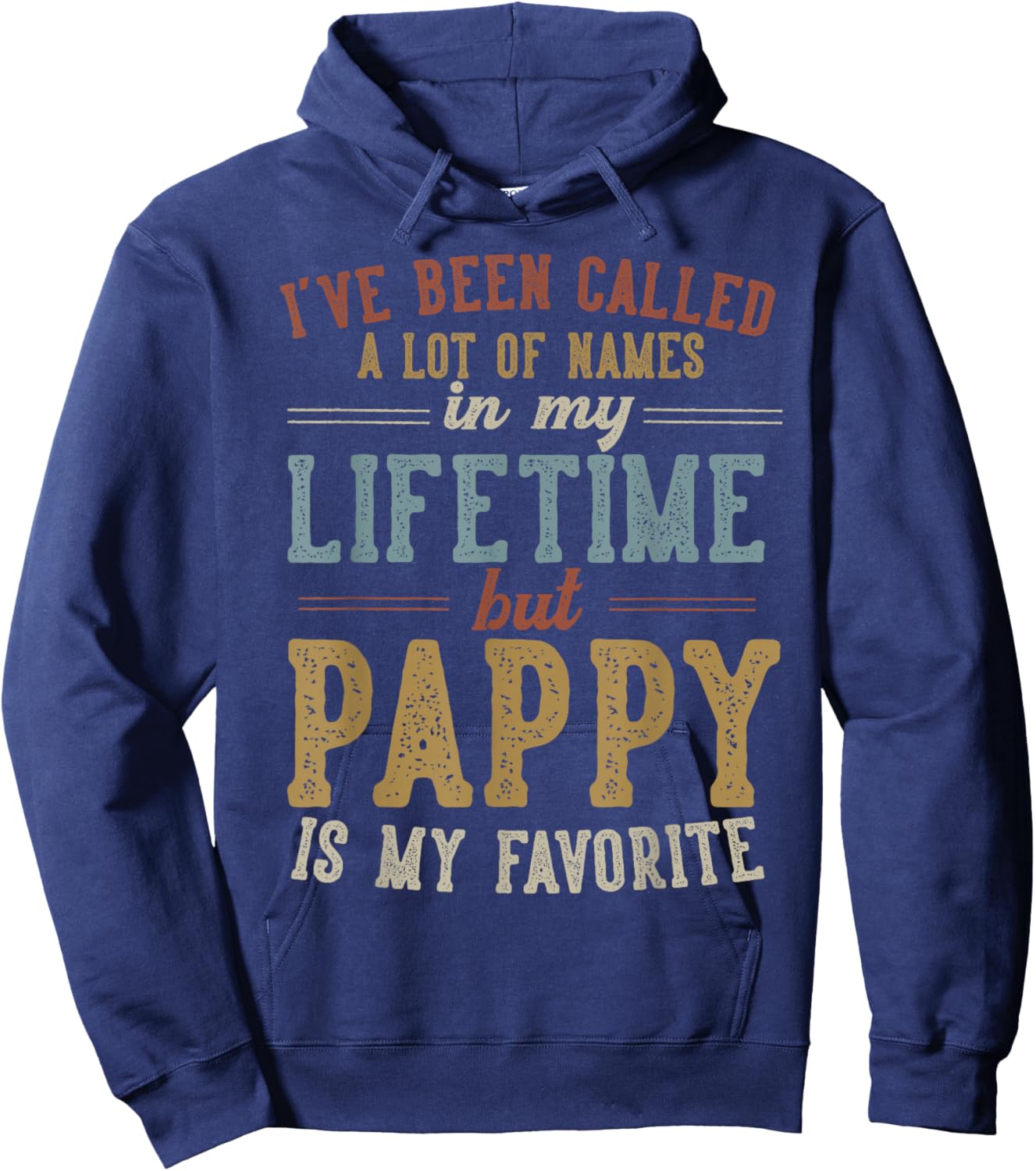 Pappy Is My Favorite Name - Father's Day Pappy Hoodie - Hoodie | Navy