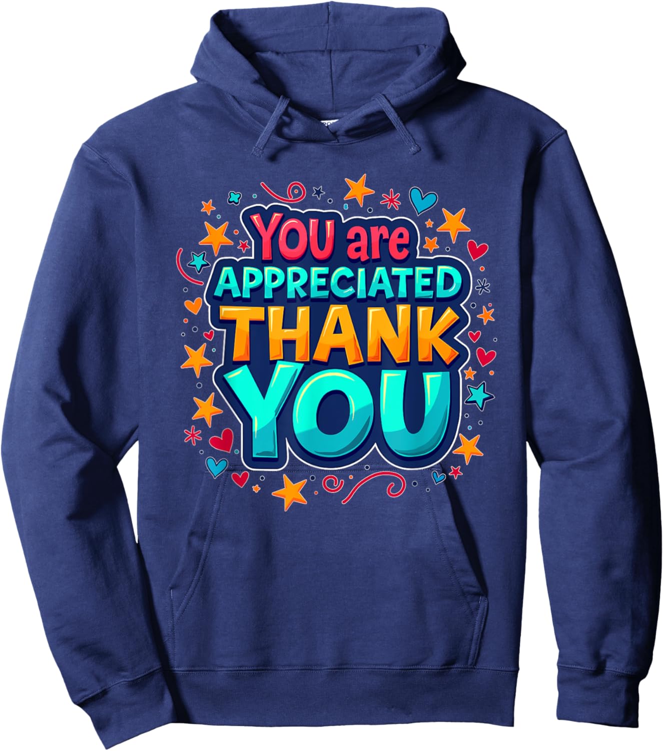 You Are Appreciated Thank You, Employees Appreciation Day Hoodie - Hoodie | Navy