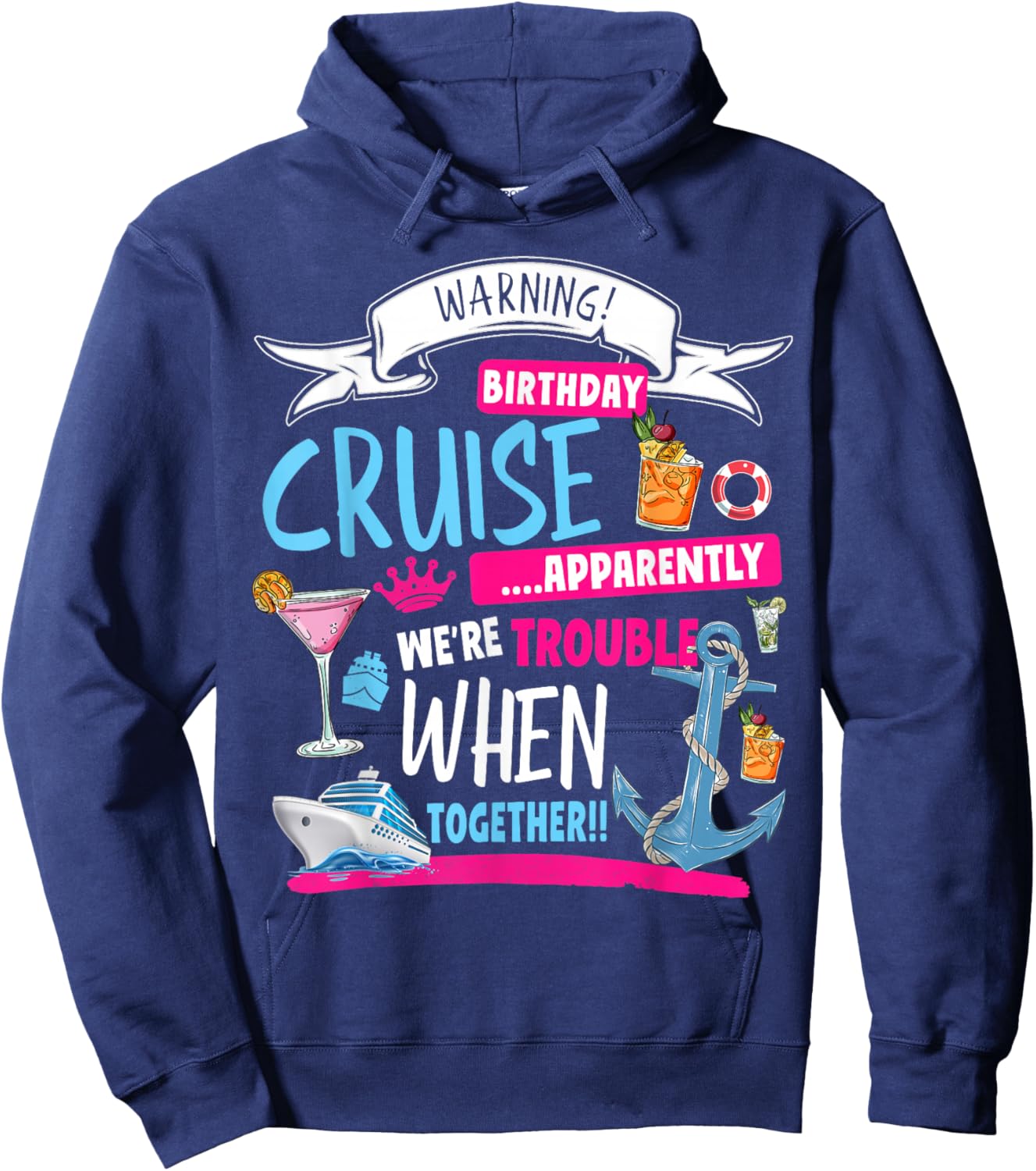 Novelty My Birthday Cruise Idea & Couples Cruise Hoodie - Hoodie | Navy