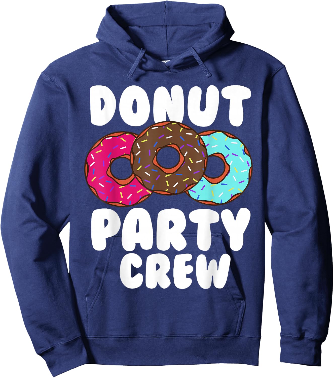 Funny Doughnut Party Crew Cool Doughnut Gift Kids Men Women Hoodie - Hoodie | Navy