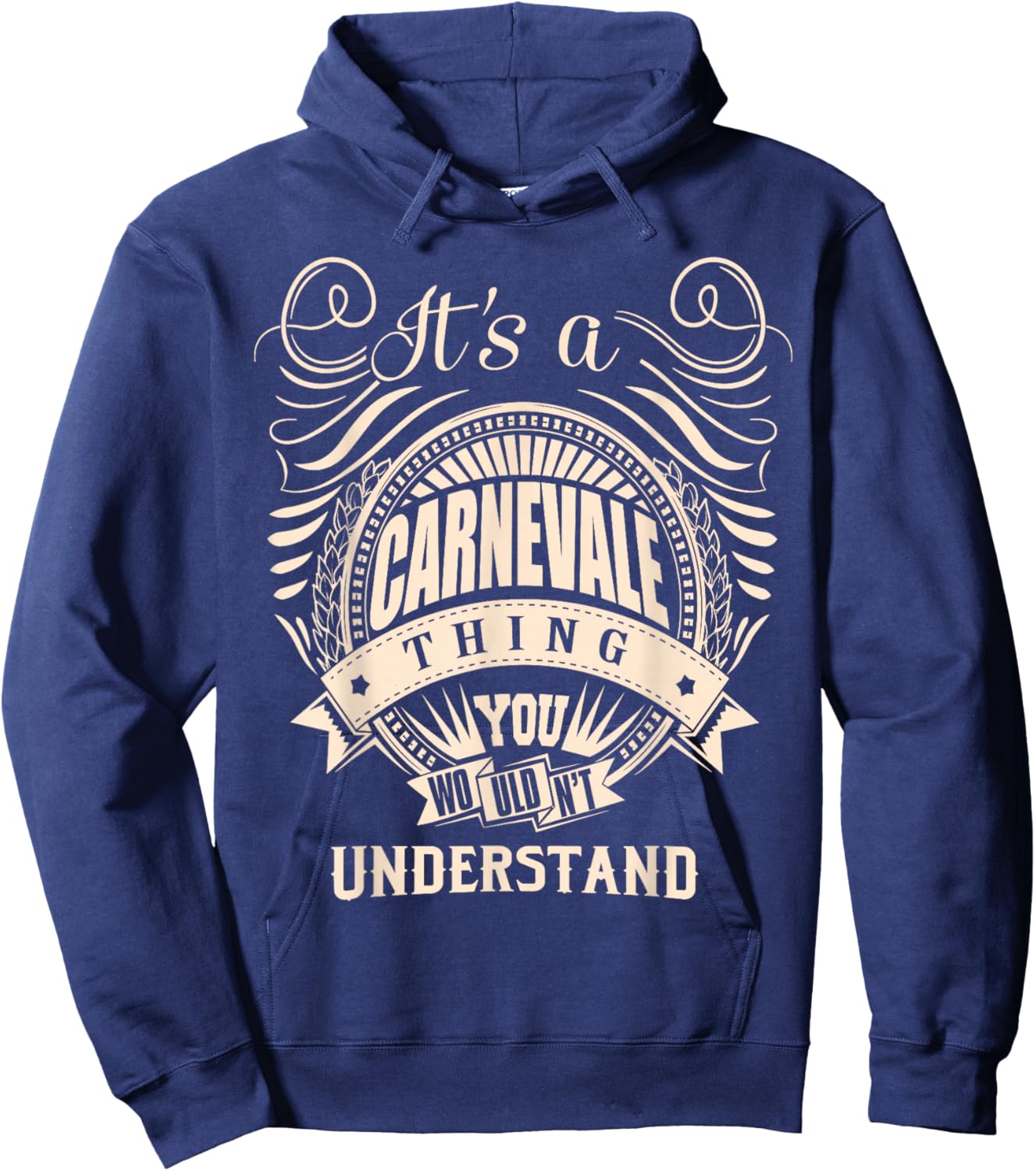 It's a CARNEVALE thing you wouldn't understand Gift Hoodie - Hoodie | Navy