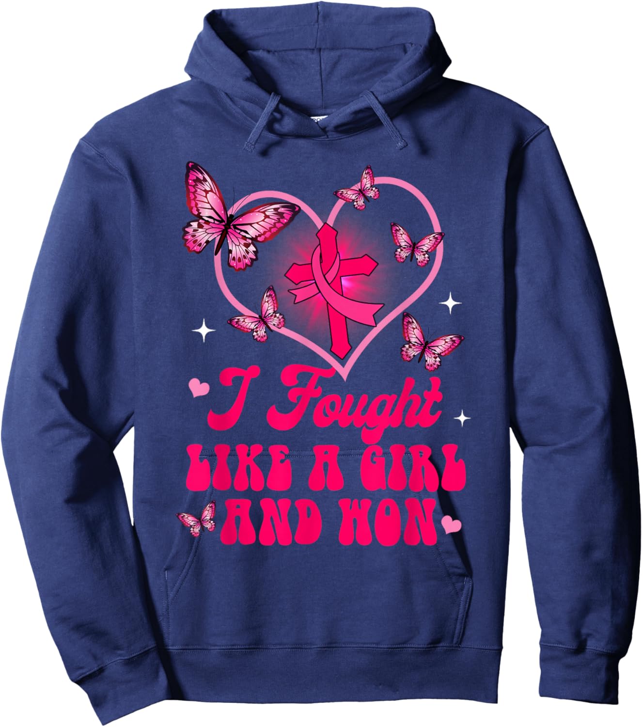 Breast Cancer Awareness Warrior I Fought Likes A Girl & Won Hoodie - Hoodie | Navy