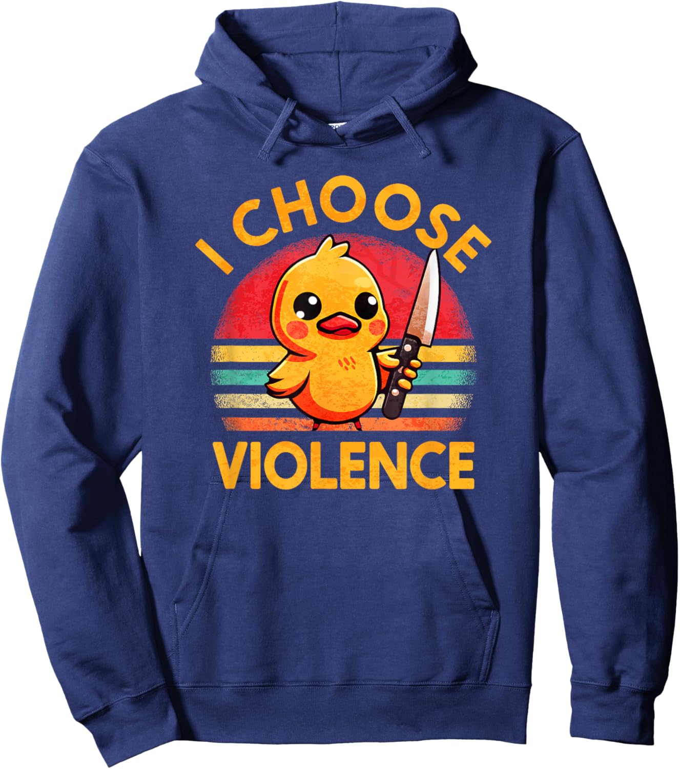 I Choose Violence Today Duck Irony And Sarcasm Funny Duck Hoodie - Hoodie | Navy