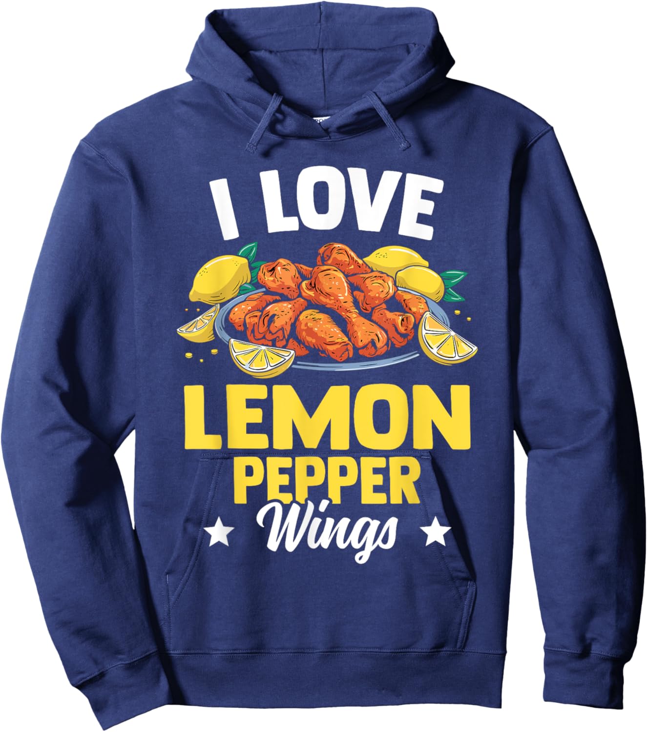 I Love Lemon Pepper Wings - Chicken Wings Novelty Gear Hoodie - Hoodie | Navy