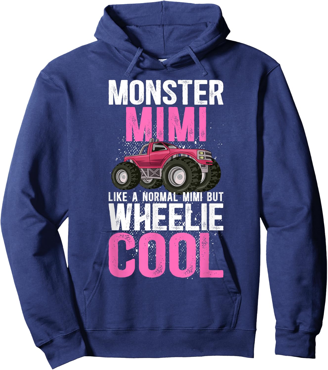 Monster Mimi Wheelie Cool Monster Truck Mimi Grandma Hoodie - Hoodie | Navy