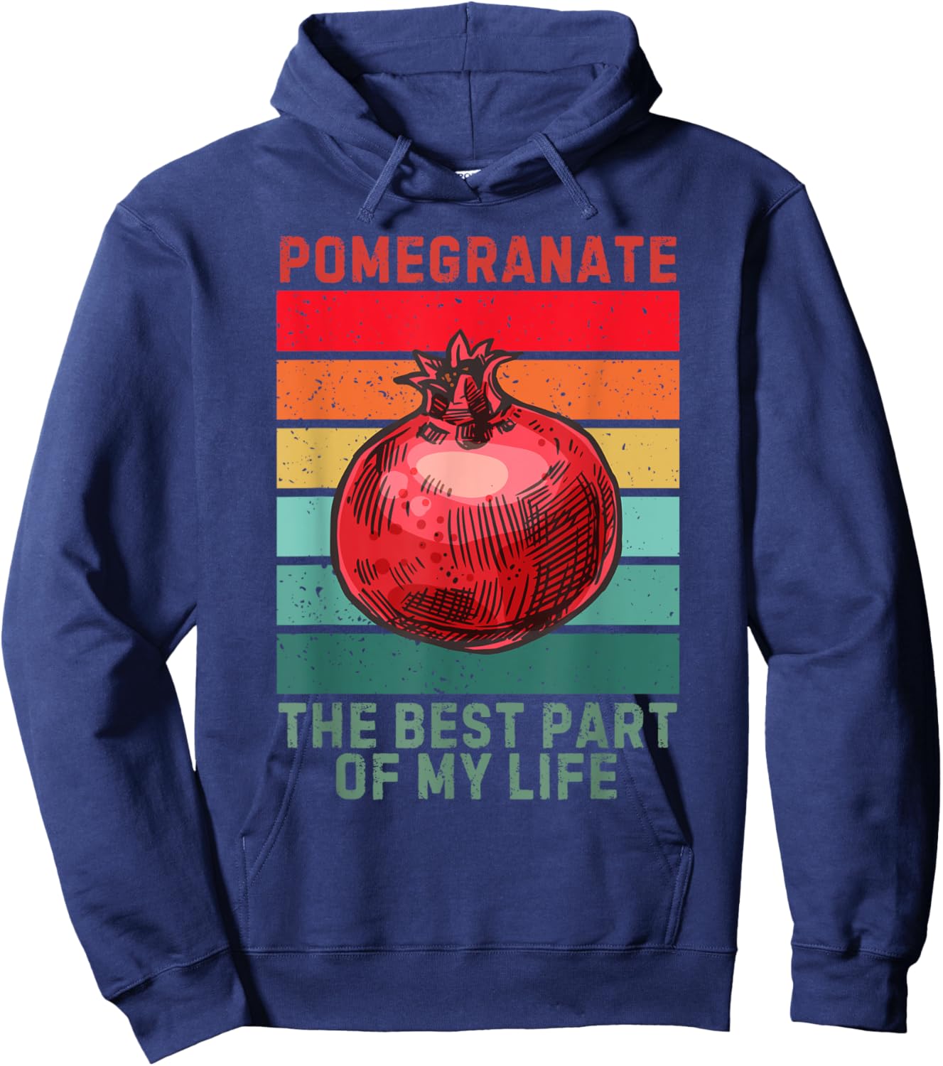 Vintage Pomegranate The Best Part Of My Life Fruit Lover Hoodie - Hoodie | Navy