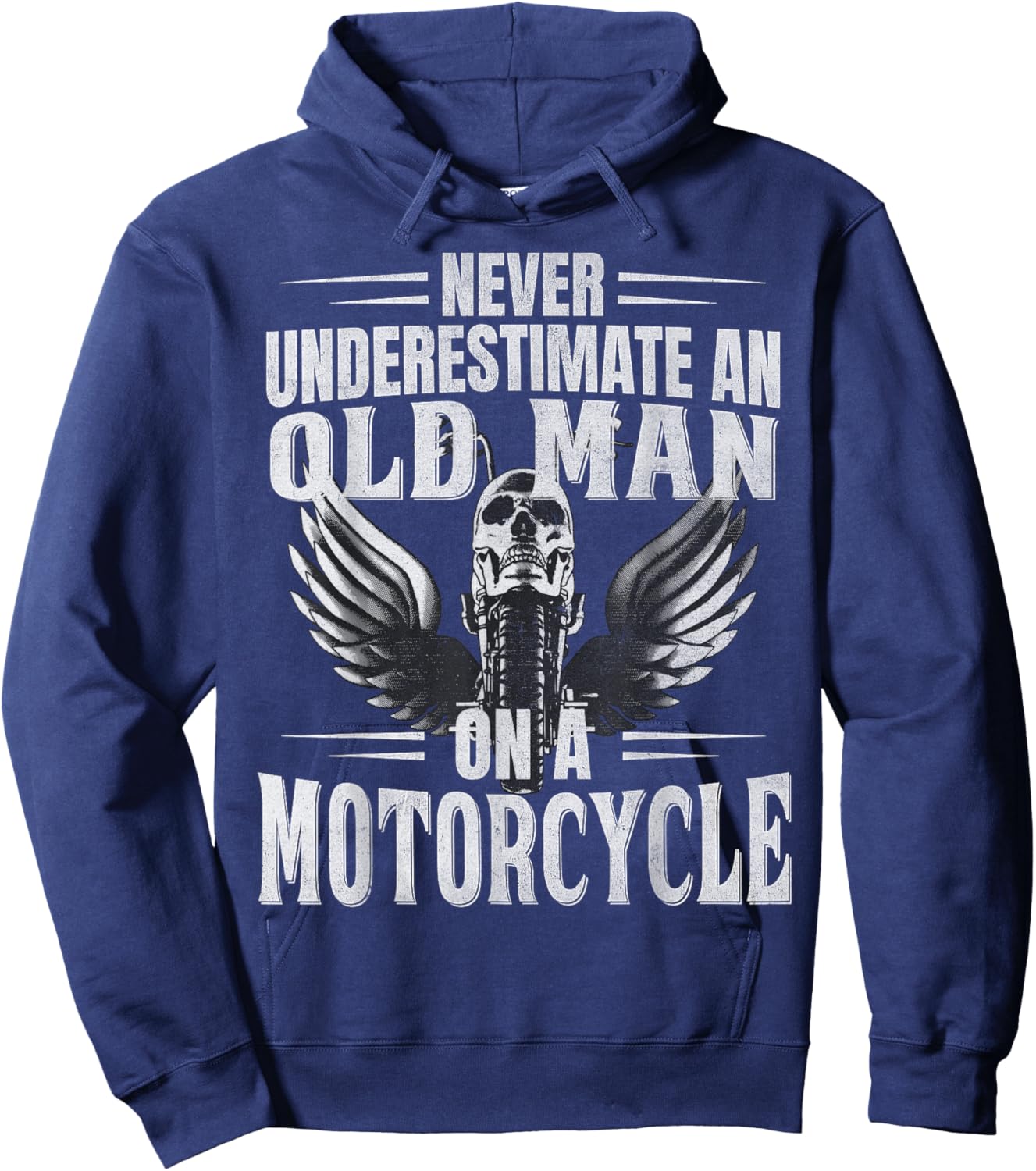 Funny Biker Never Underestimate An Old Man on a Motorcycle Hoodie - Hoodie | Navy