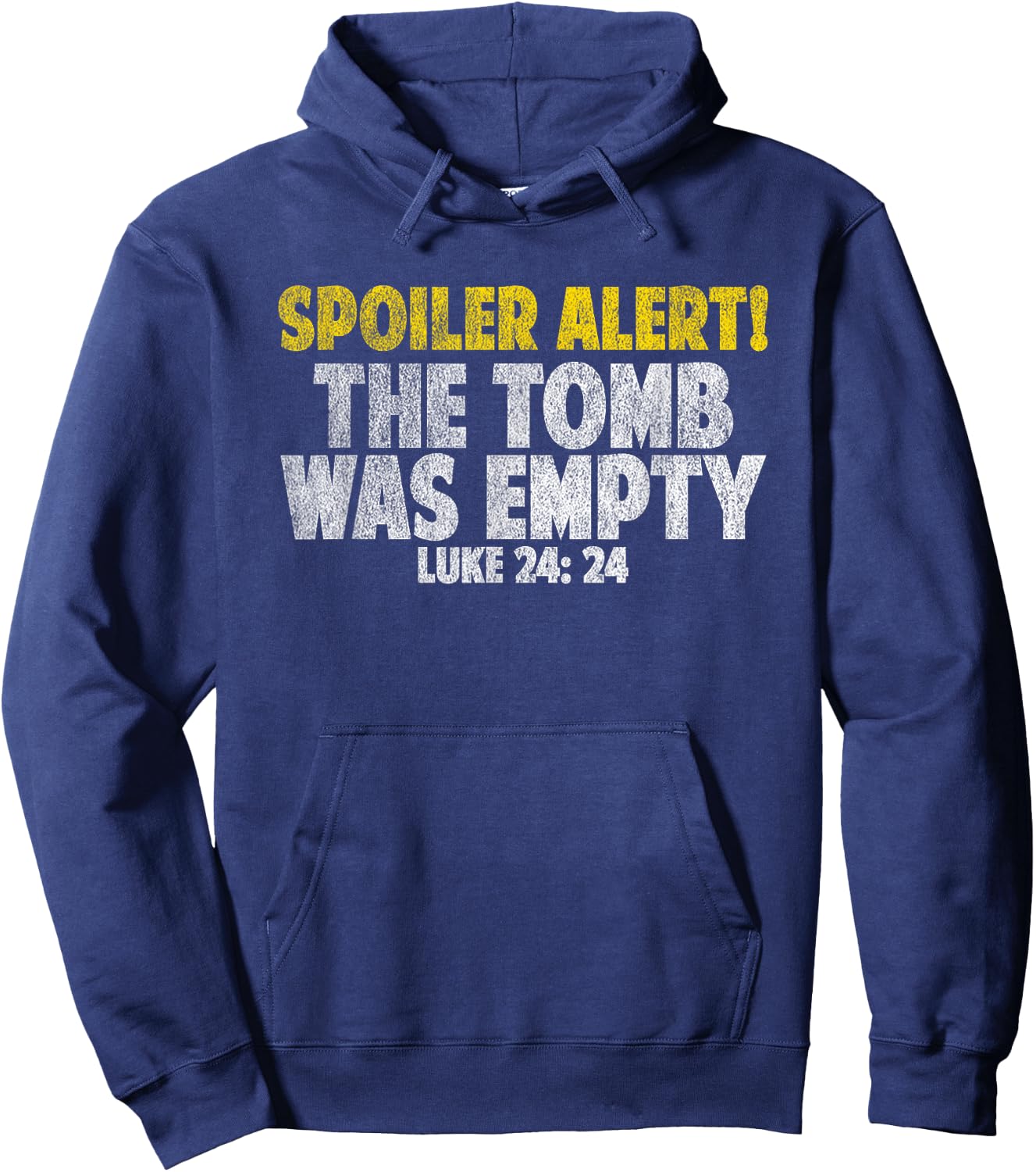 Spoiler Alert The Tomb Was Empty Shirt Jesus Bible verse Hoodie - Hoodie | Navy