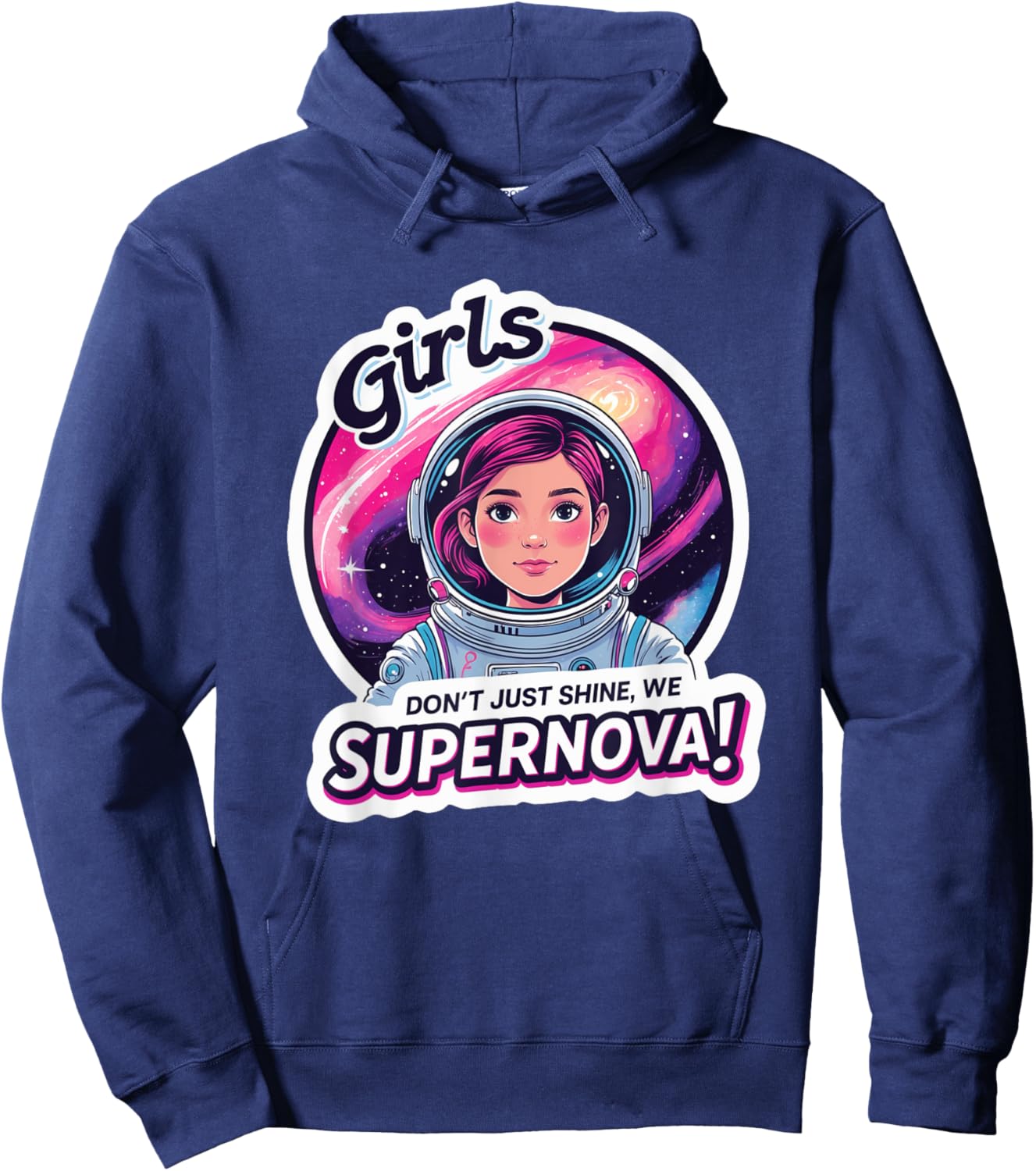 Girl Astronaut Female Inspiring Supernova Power Space Girls Hoodie - Hoodie | Navy