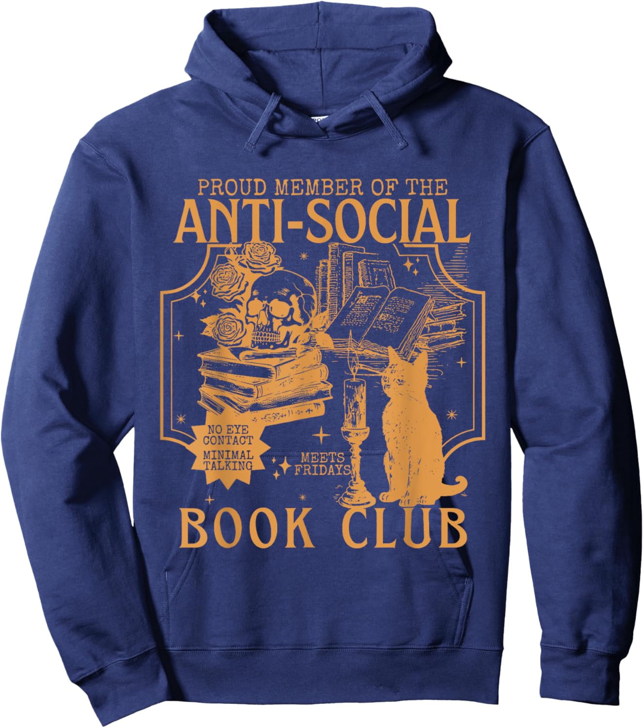 Proud Member Of The Anti-Social, Funny Cat Book Club Bookish Hoodie - Hoodie | Navy