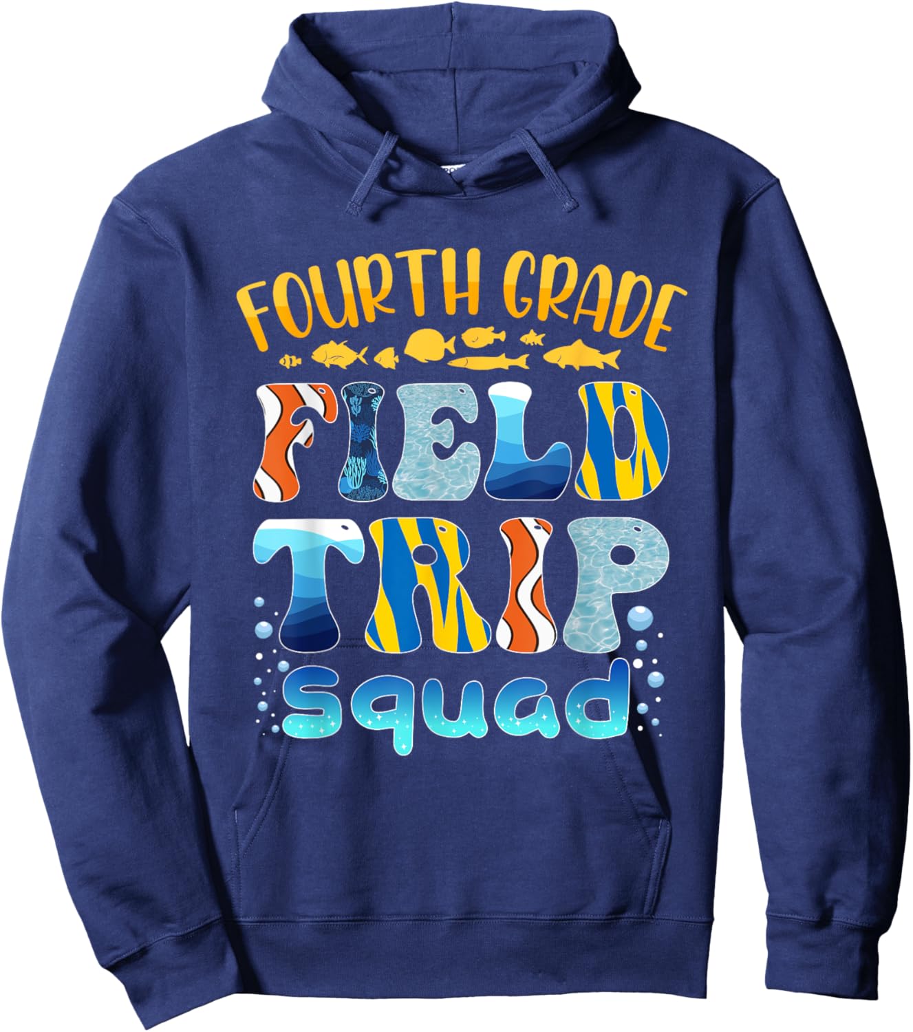 Aquarium Field Trip Squad Fourth Grade Teacher Kid Field Day Hoodie - Hoodie | Navy